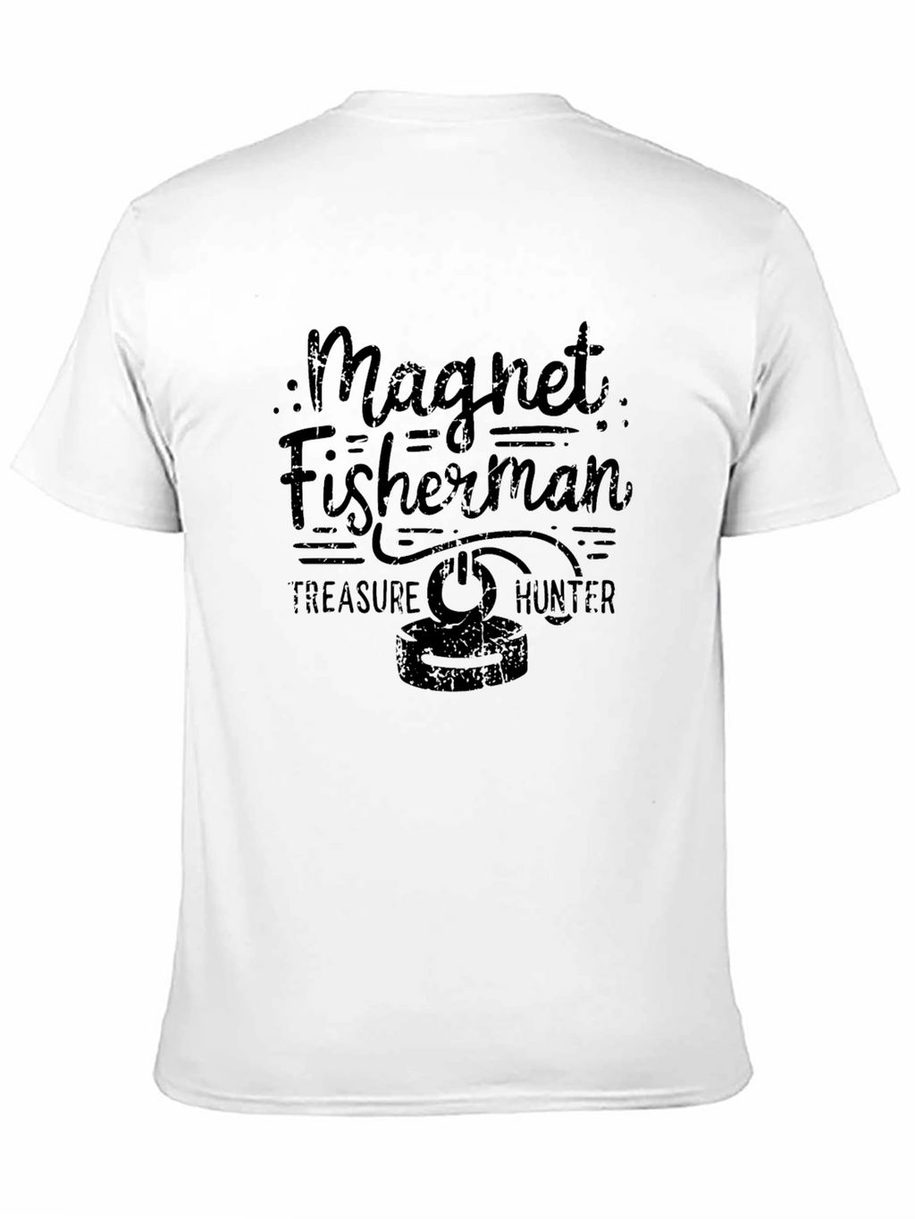Magnet Fisherman Treasure Hunter T-Shirt