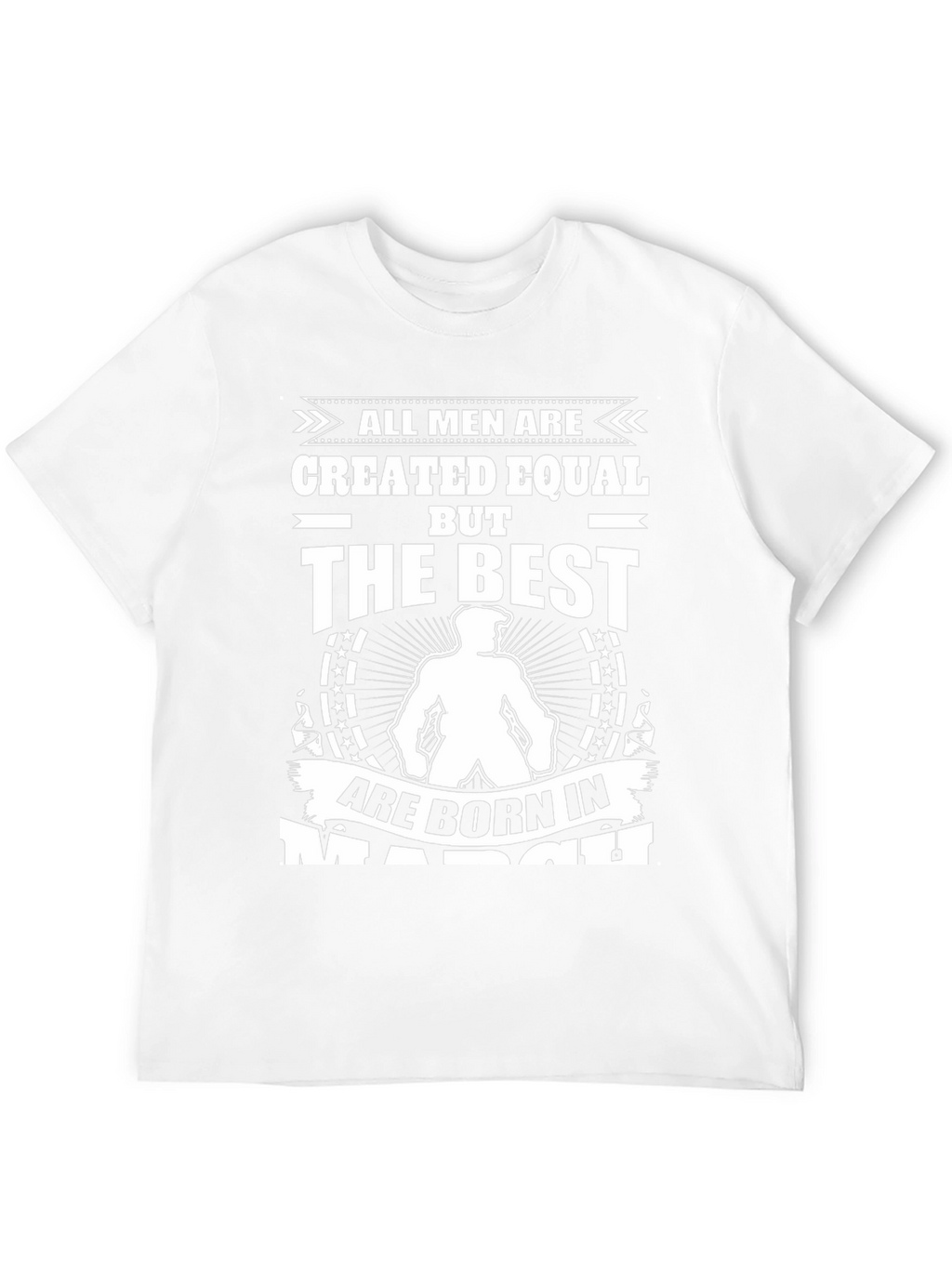 March Birthday Gift T-Shirt
