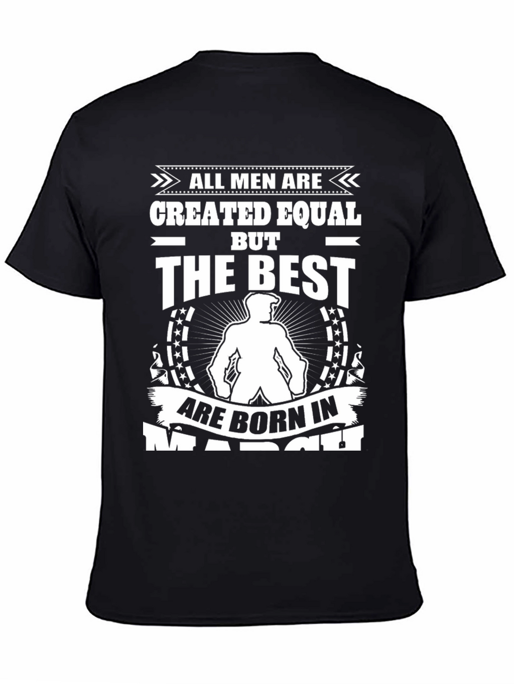 March Birthday Gift T-Shirt