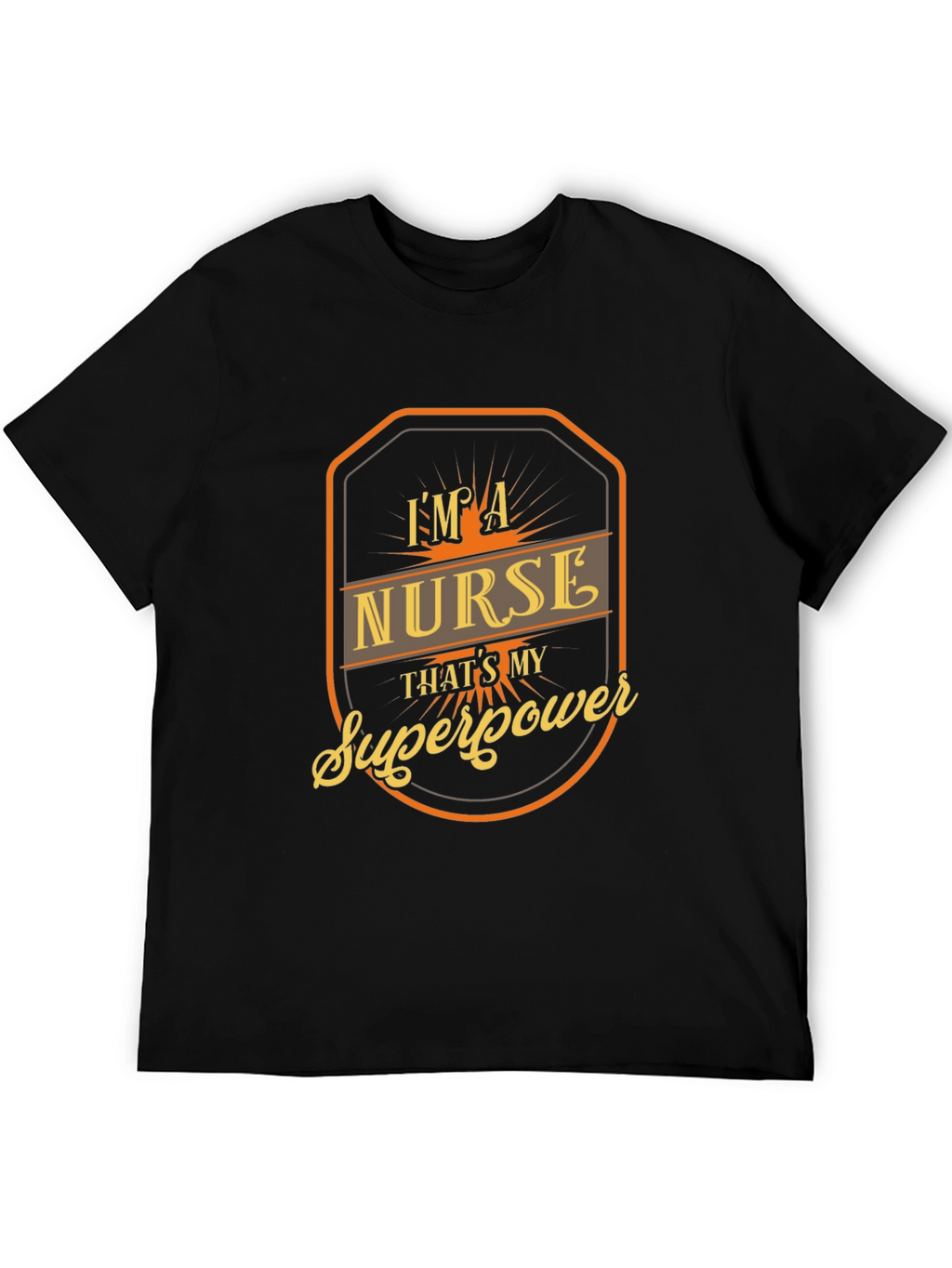 Im a Nurse Thats My Superpower T-Shirt
