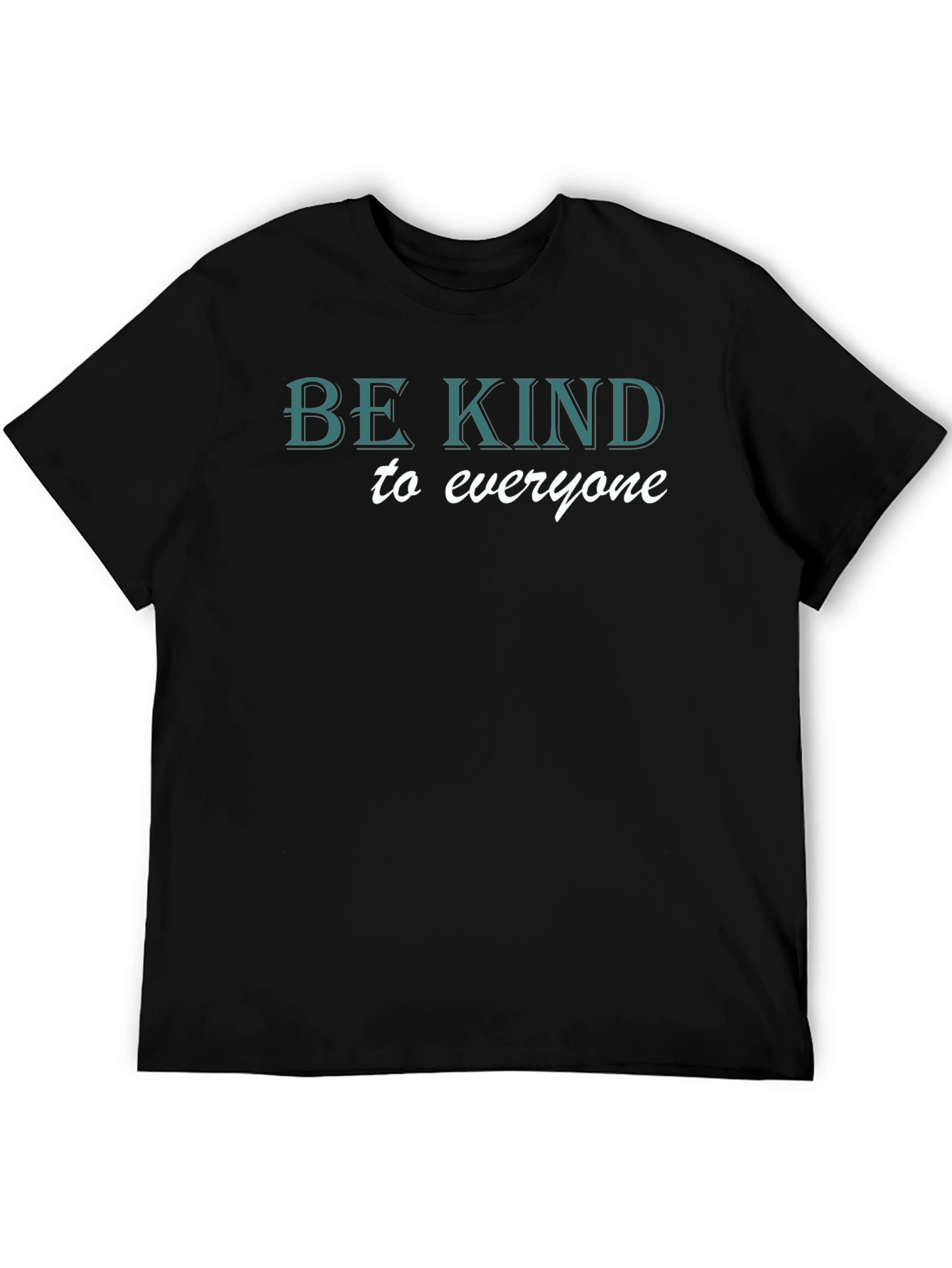 Be Kind to Everyone Black T-Shirt