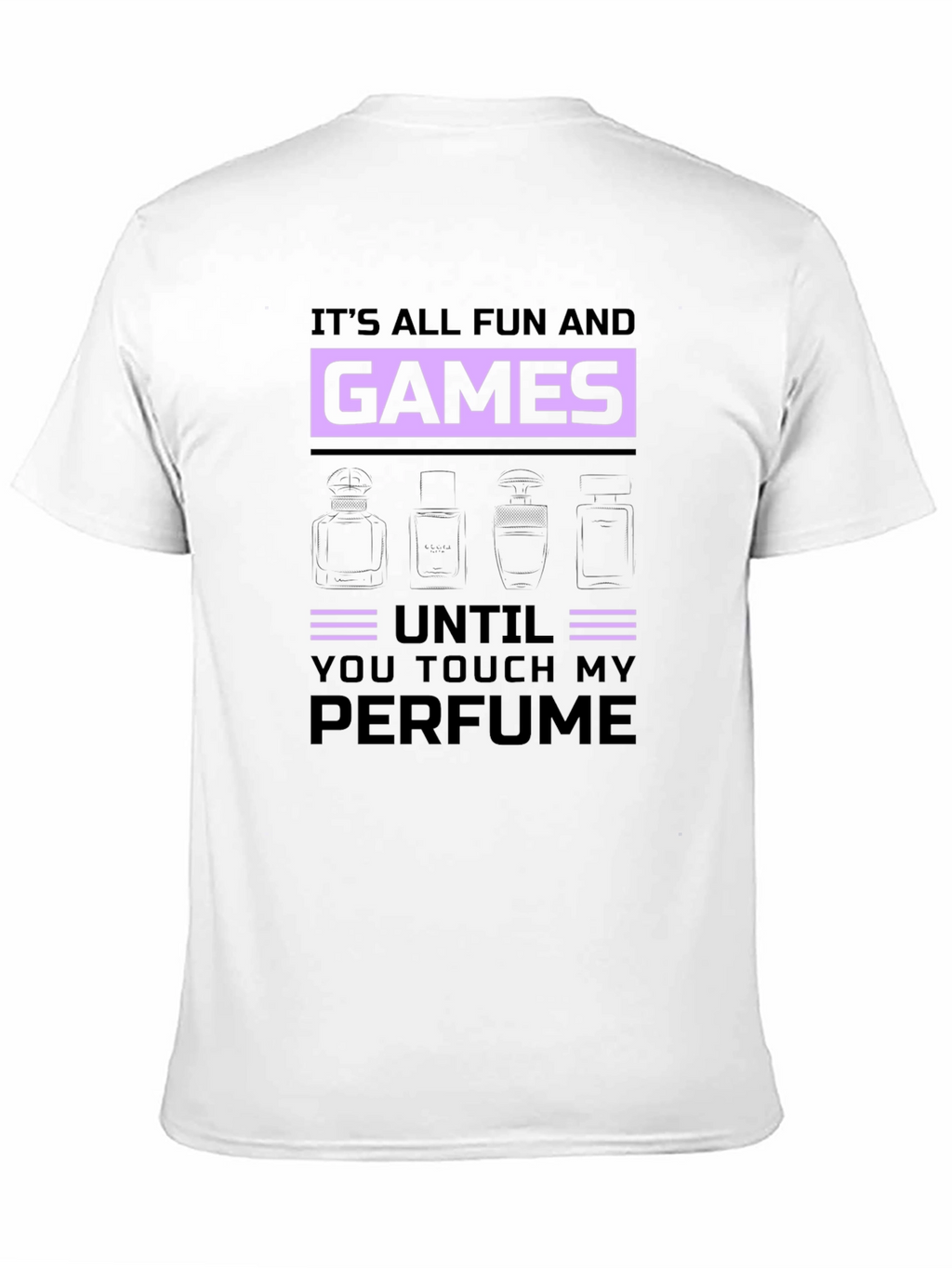 Fun and Games Perfume T-Shirt