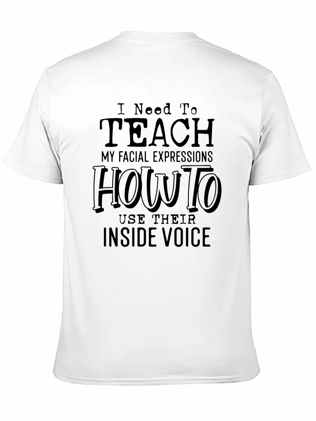 Funny Facial Expression T-Shirt - Inside Voice Tee