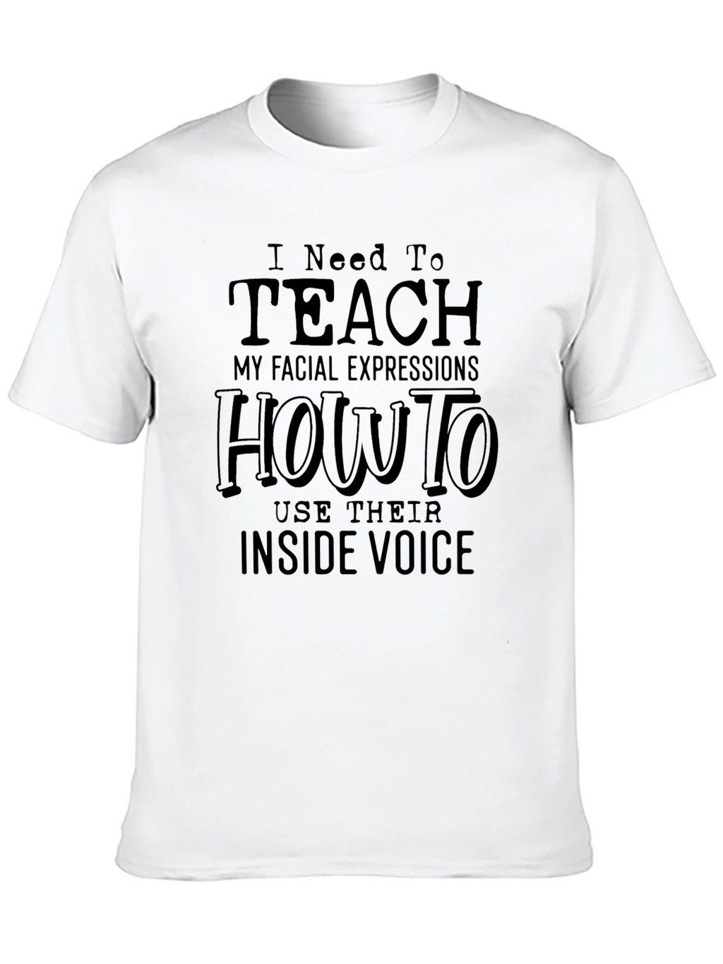 Funny Facial Expression T-Shirt - Inside Voice Tee