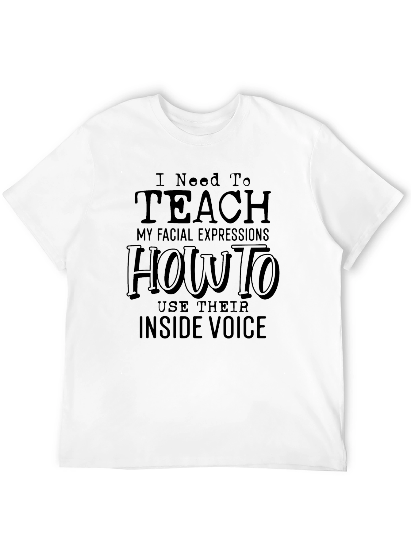 Funny Facial Expression T-Shirt - Inside Voice Tee