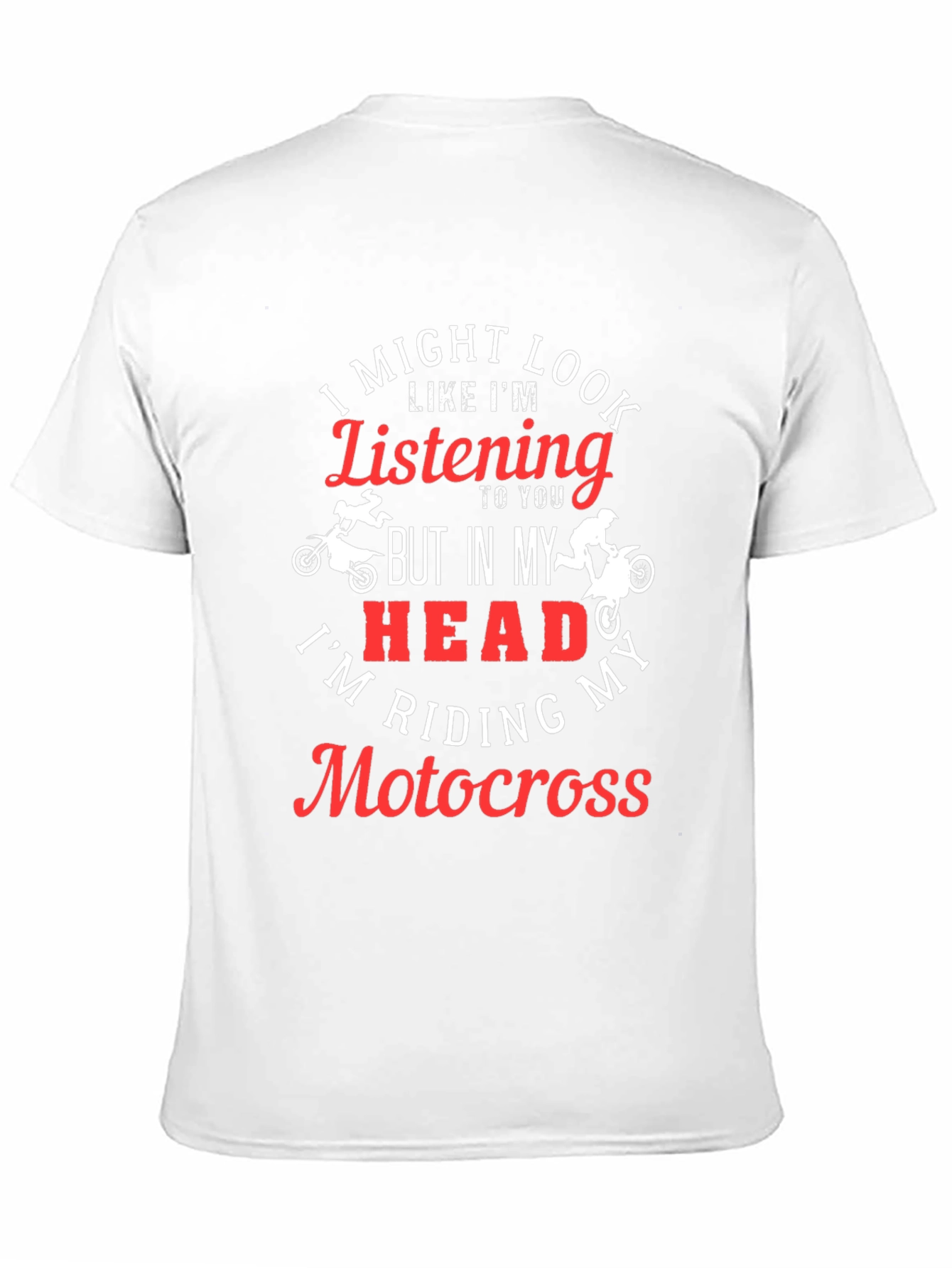 Motocross Rider T-Shirt - Im Riding Motocross