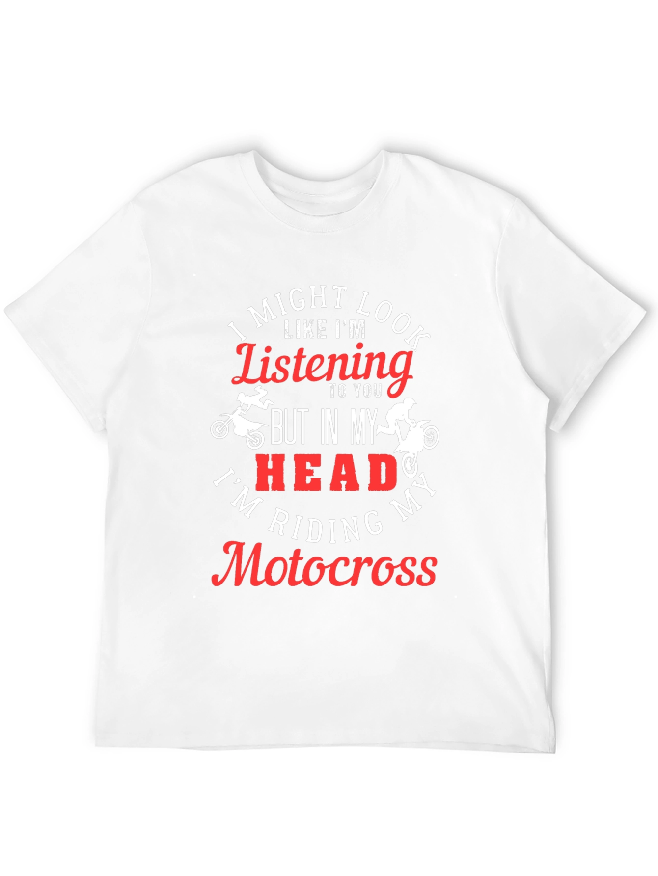Motocross Rider T-Shirt - Im Riding Motocross
