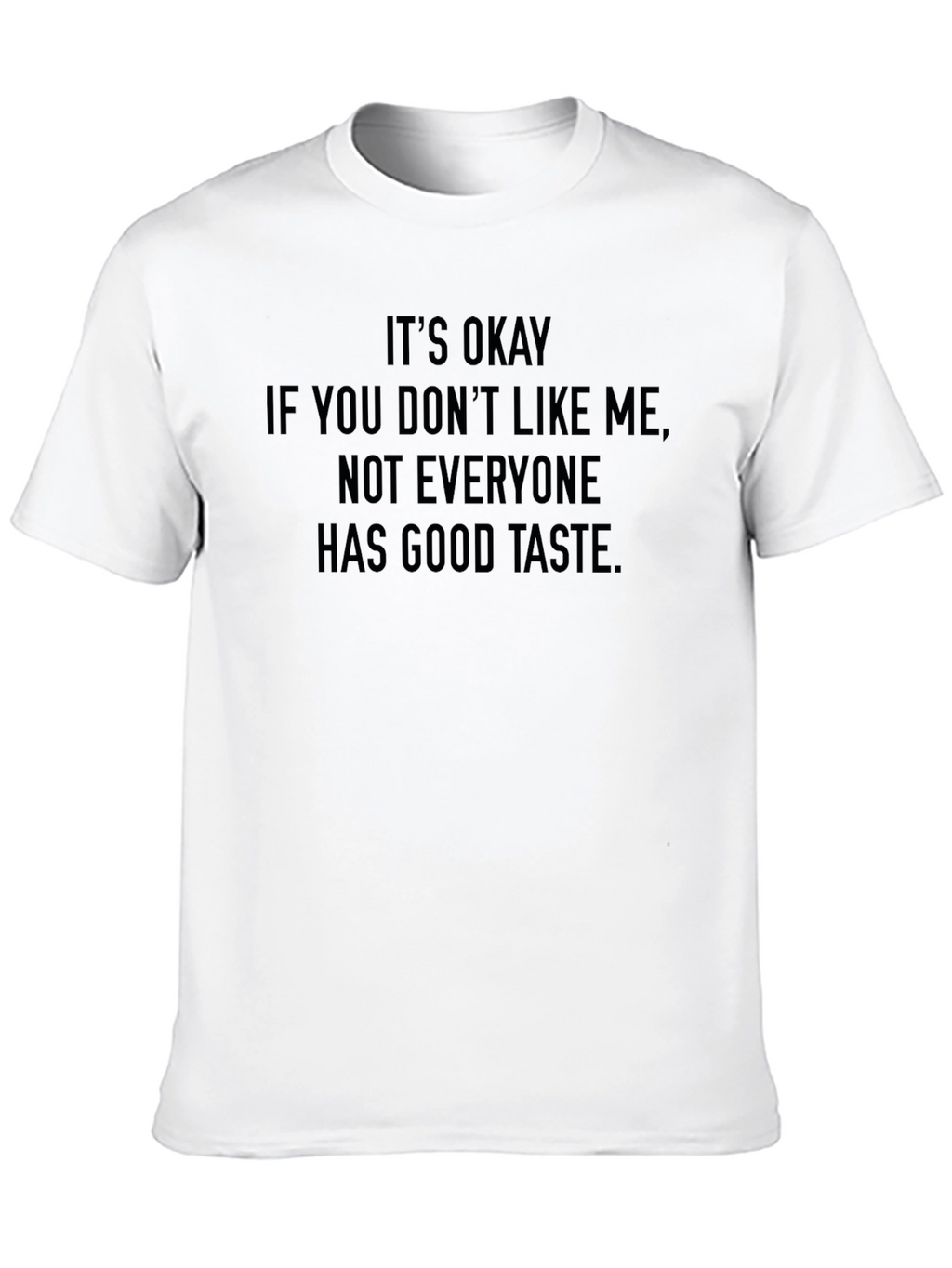Funny Sarcastic Humor Graphic T-Shirt