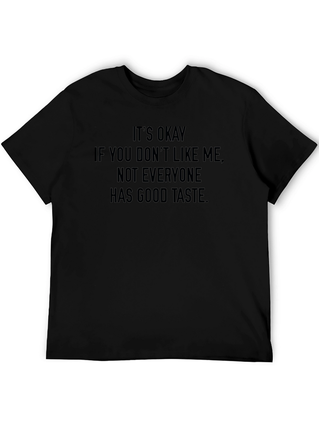 Funny Sarcastic Humor Graphic T-Shirt