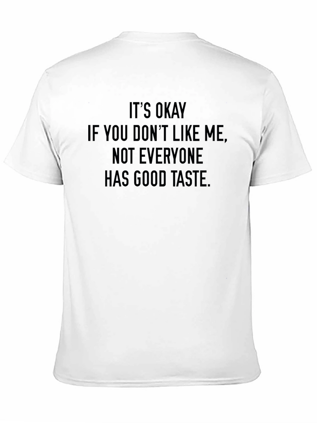 Funny Sarcastic Humor Graphic T-Shirt