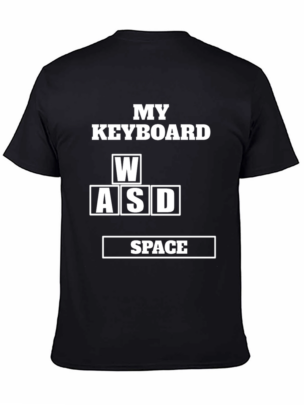 Gamer Keyboard WASD Space T-Shirt