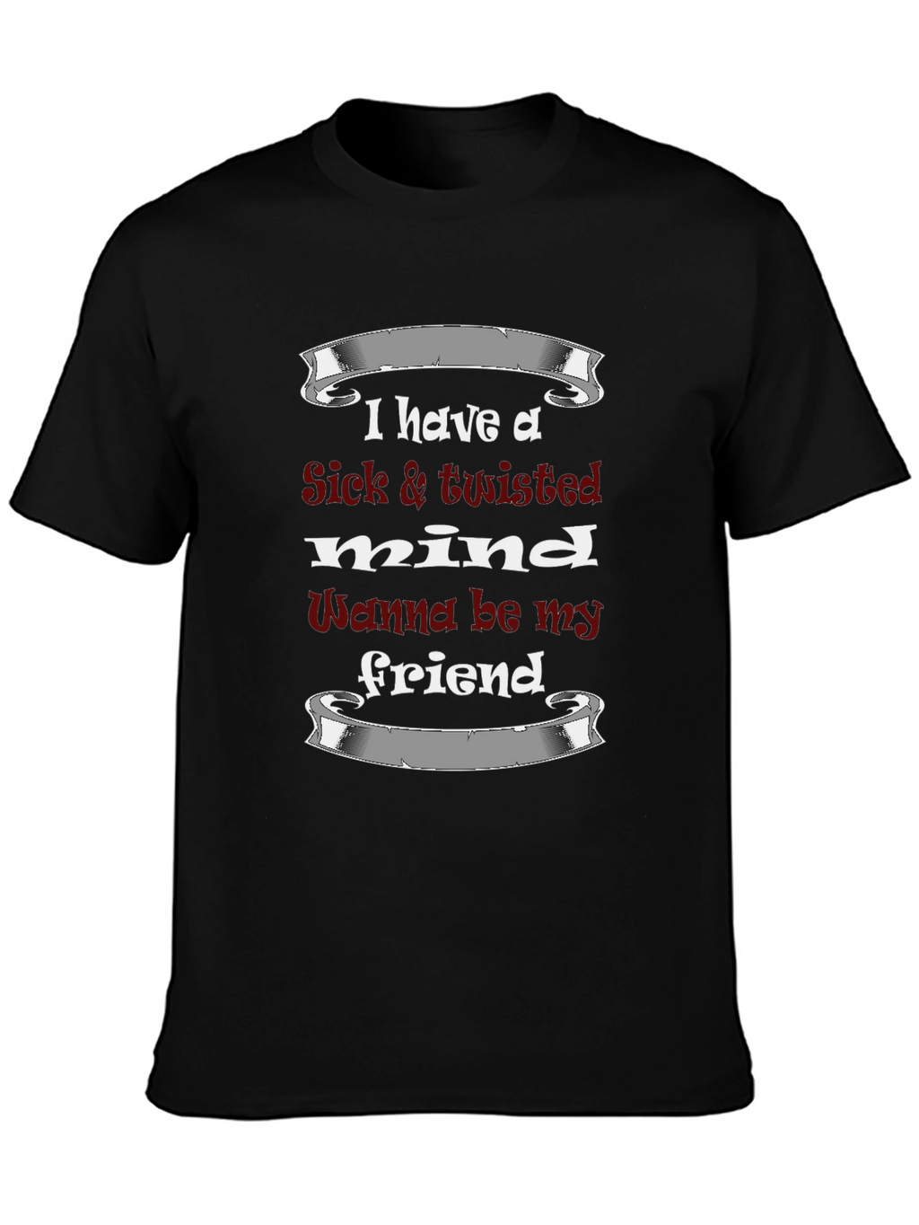 Twisted Mind Graphic Tee - Funny Slogan T-Shirt