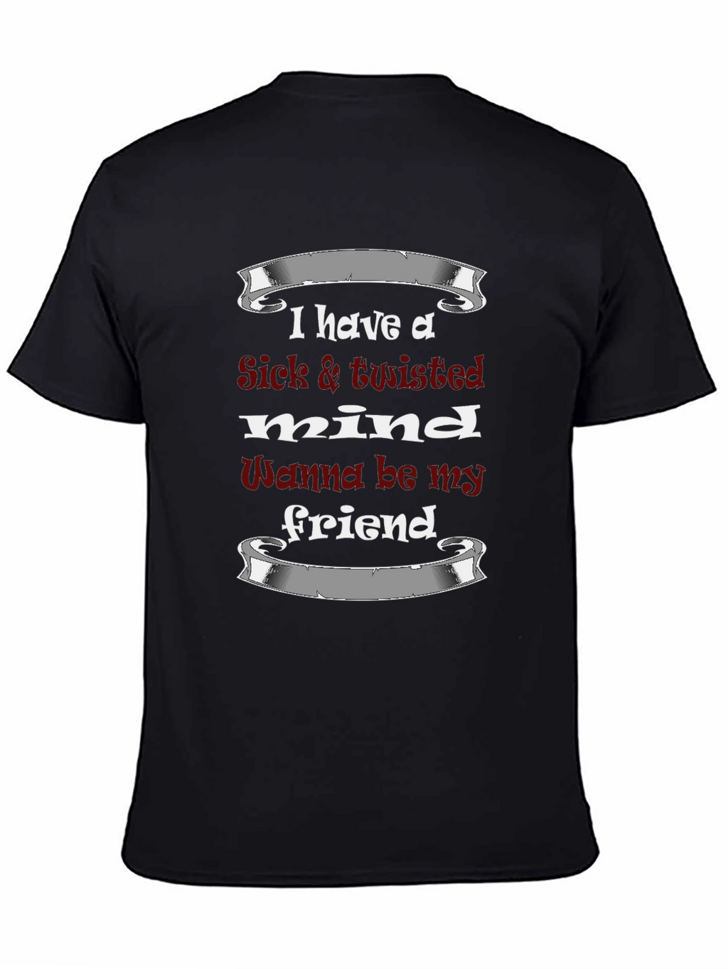 Twisted Mind Graphic Tee - Funny Slogan T-Shirt
