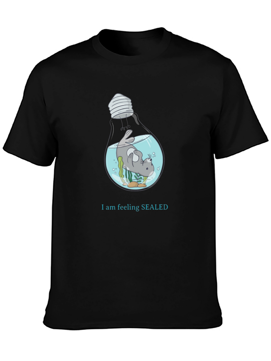 Sealed In Funny T-Shirt