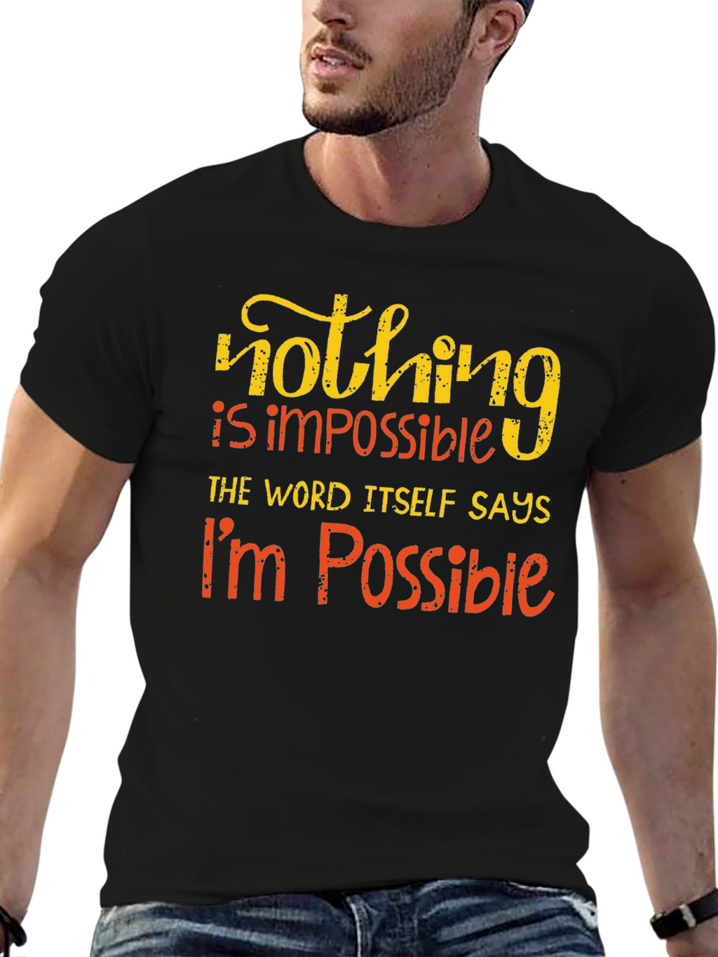 Motivational Impossible Graphic T-Shirt