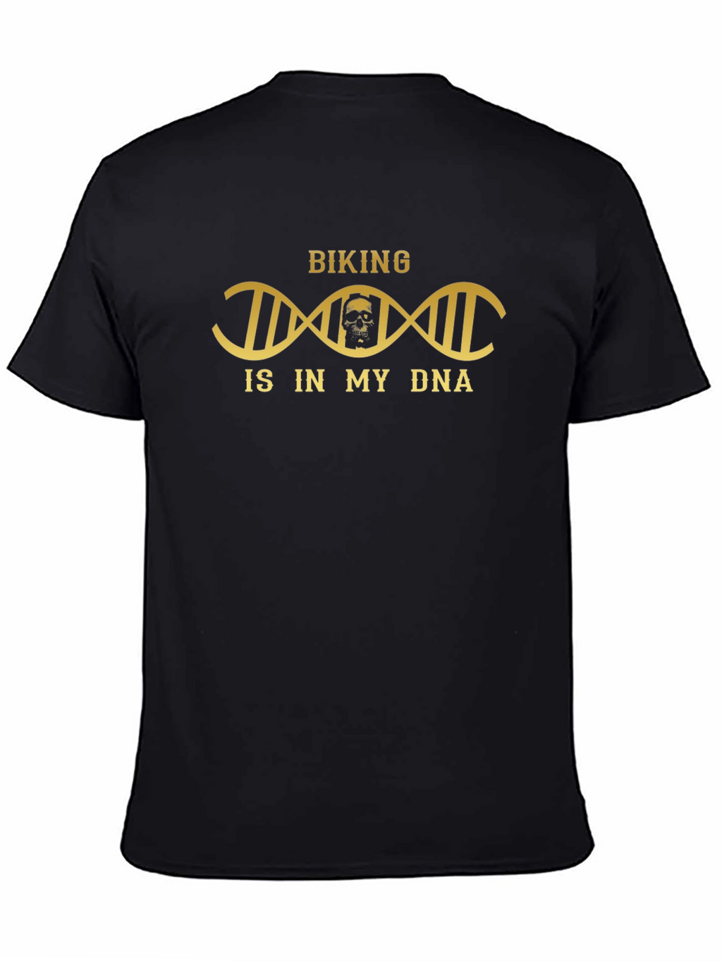Biking is in my DNA T-Shirt Skull Design