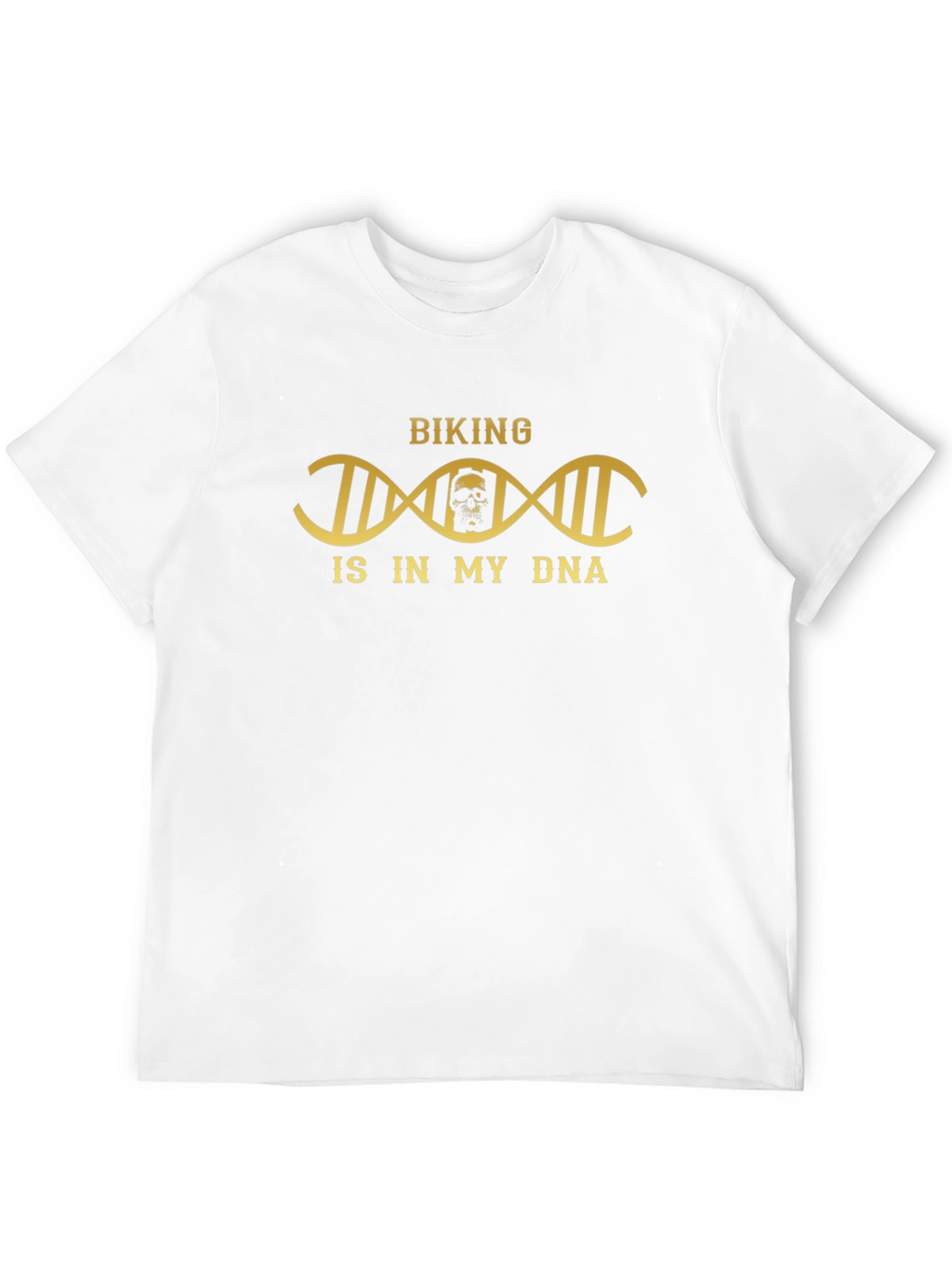 Biking is in my DNA T-Shirt Skull Design