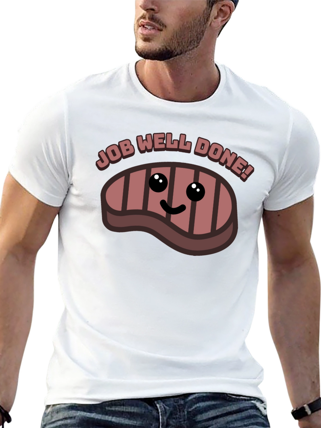 Job Well Done Steak Graphic T-Shirt