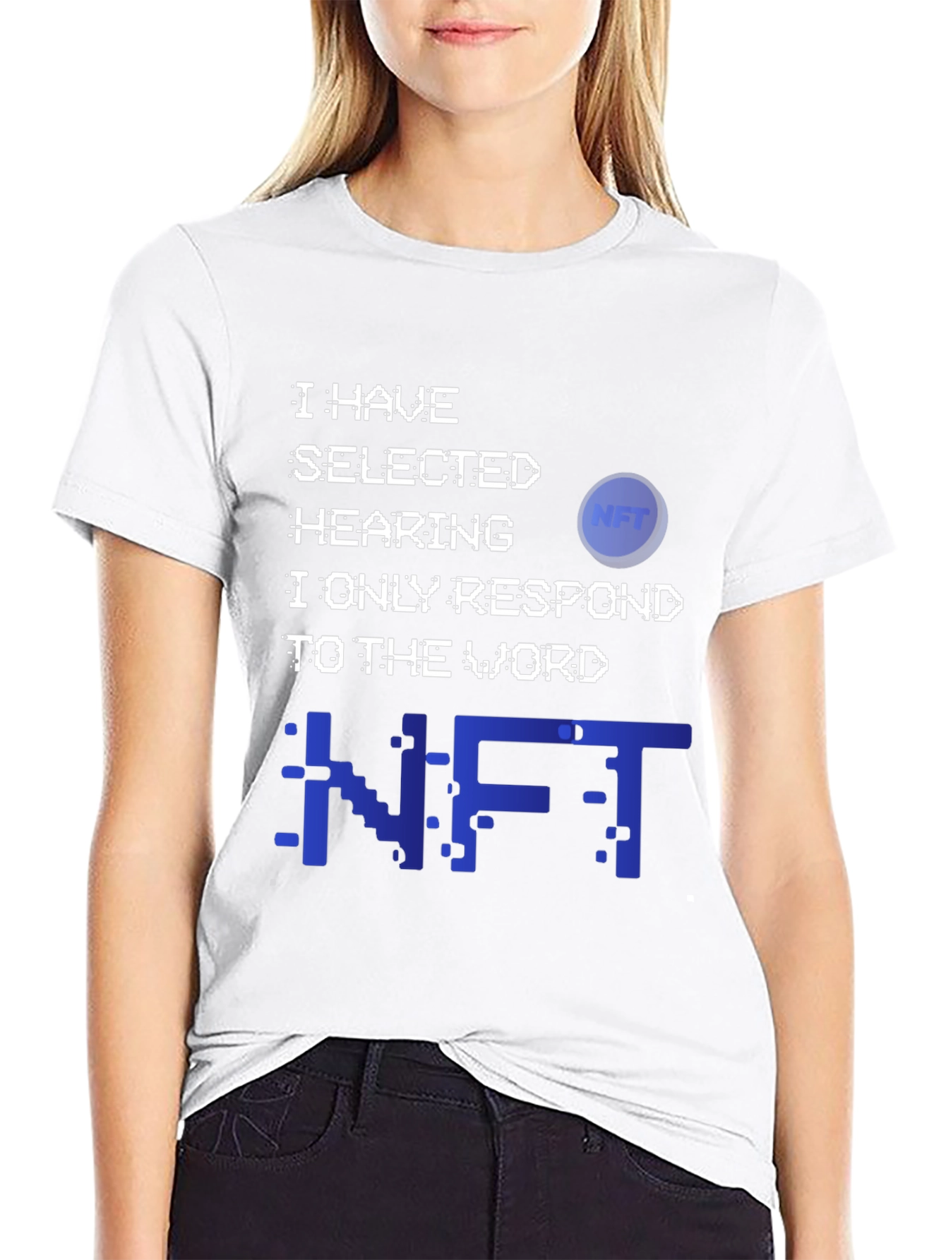 NFT Selective Hearing T-Shirt - Crypto Humor Tee