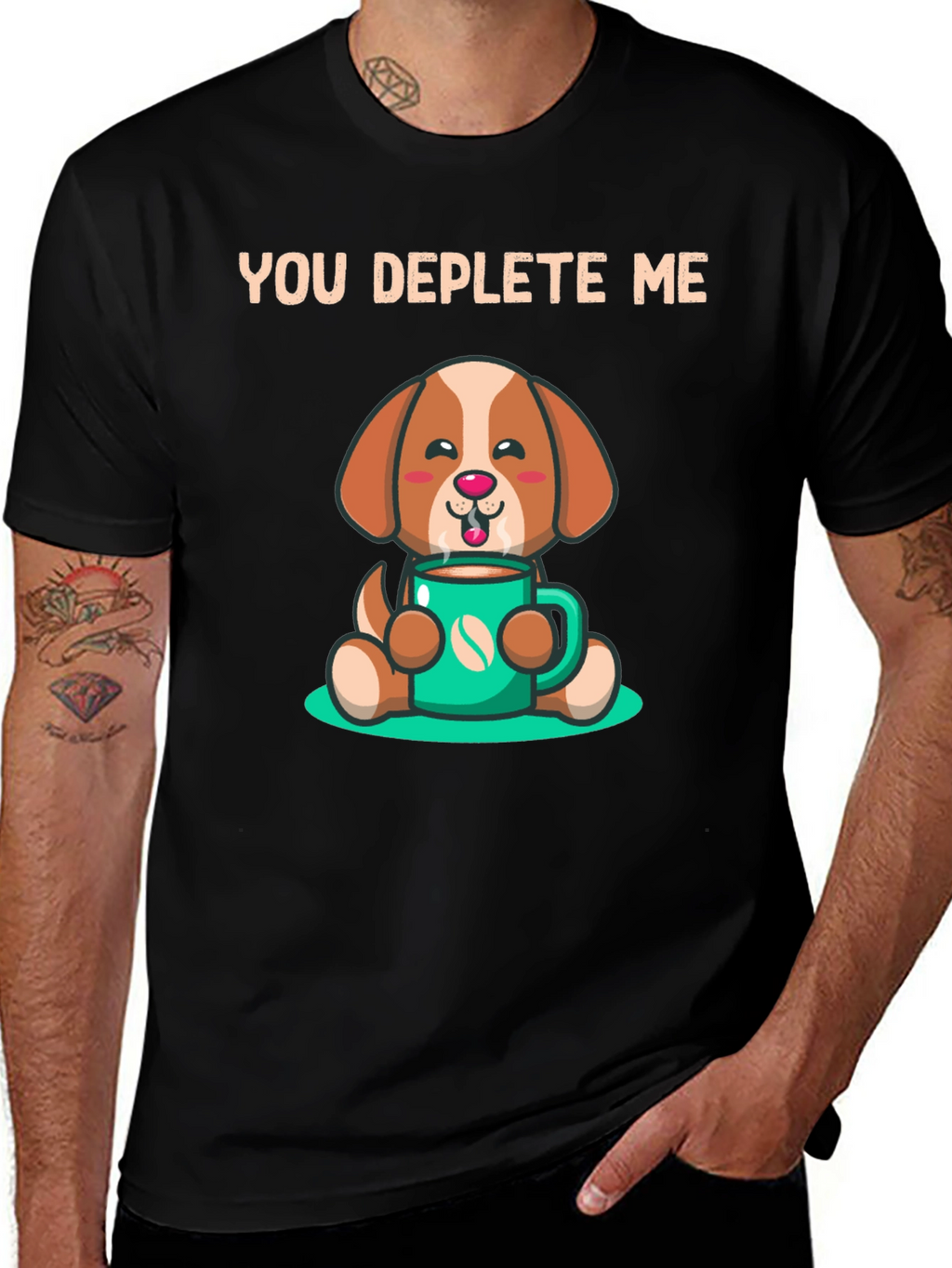 You Deplete Me Coffee Dog T-Shirt