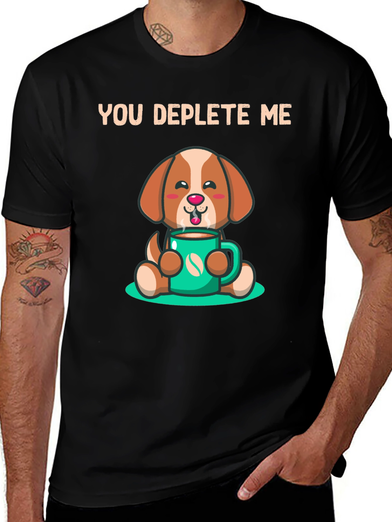 You Deplete Me Coffee Dog T-Shirt