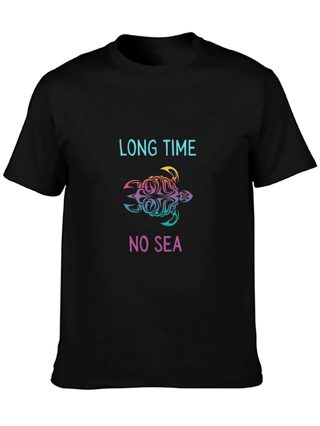 Long Time No Sea Turtle Graphic Tee