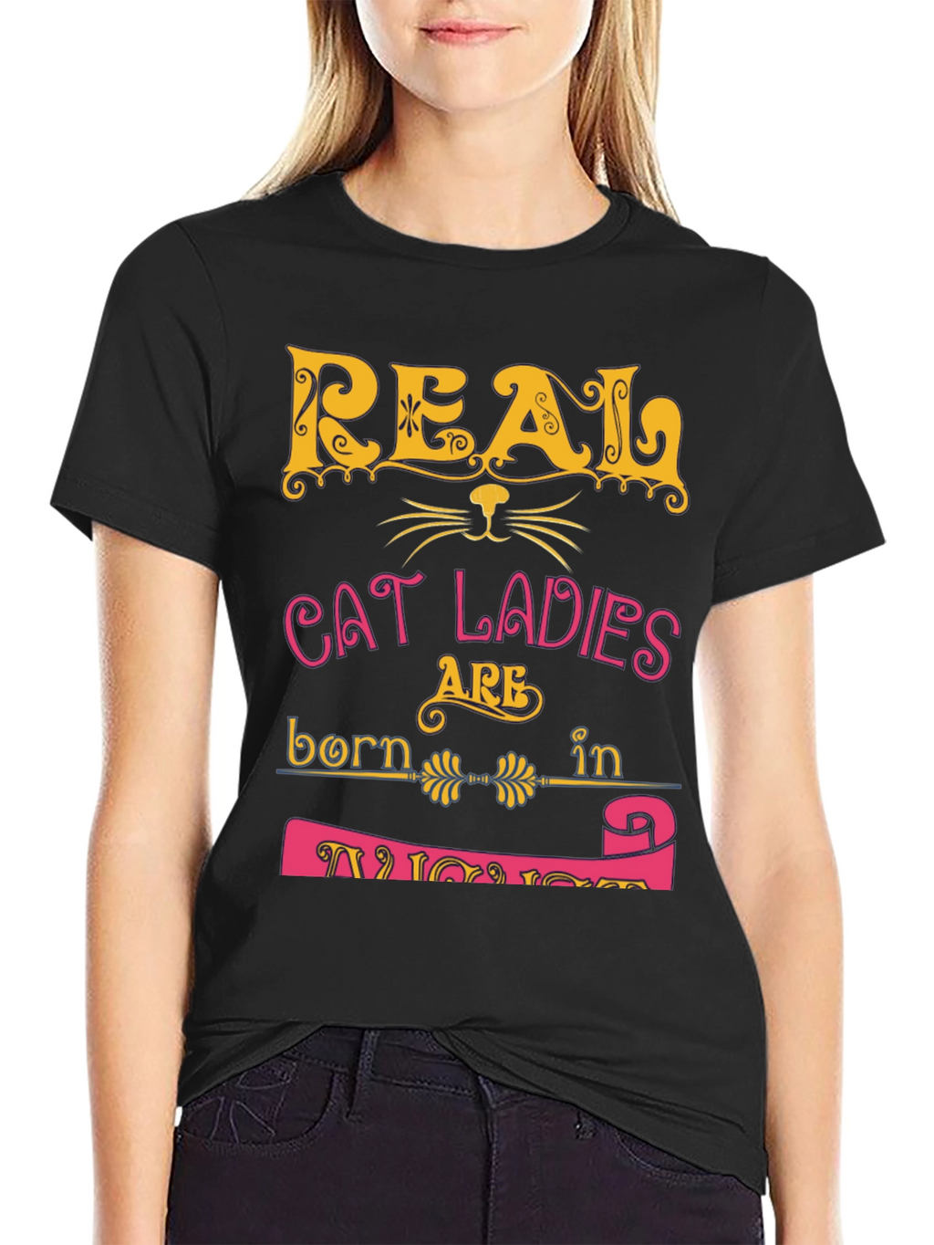 Real Cat Ladies Born in November Graphic T-Shirt