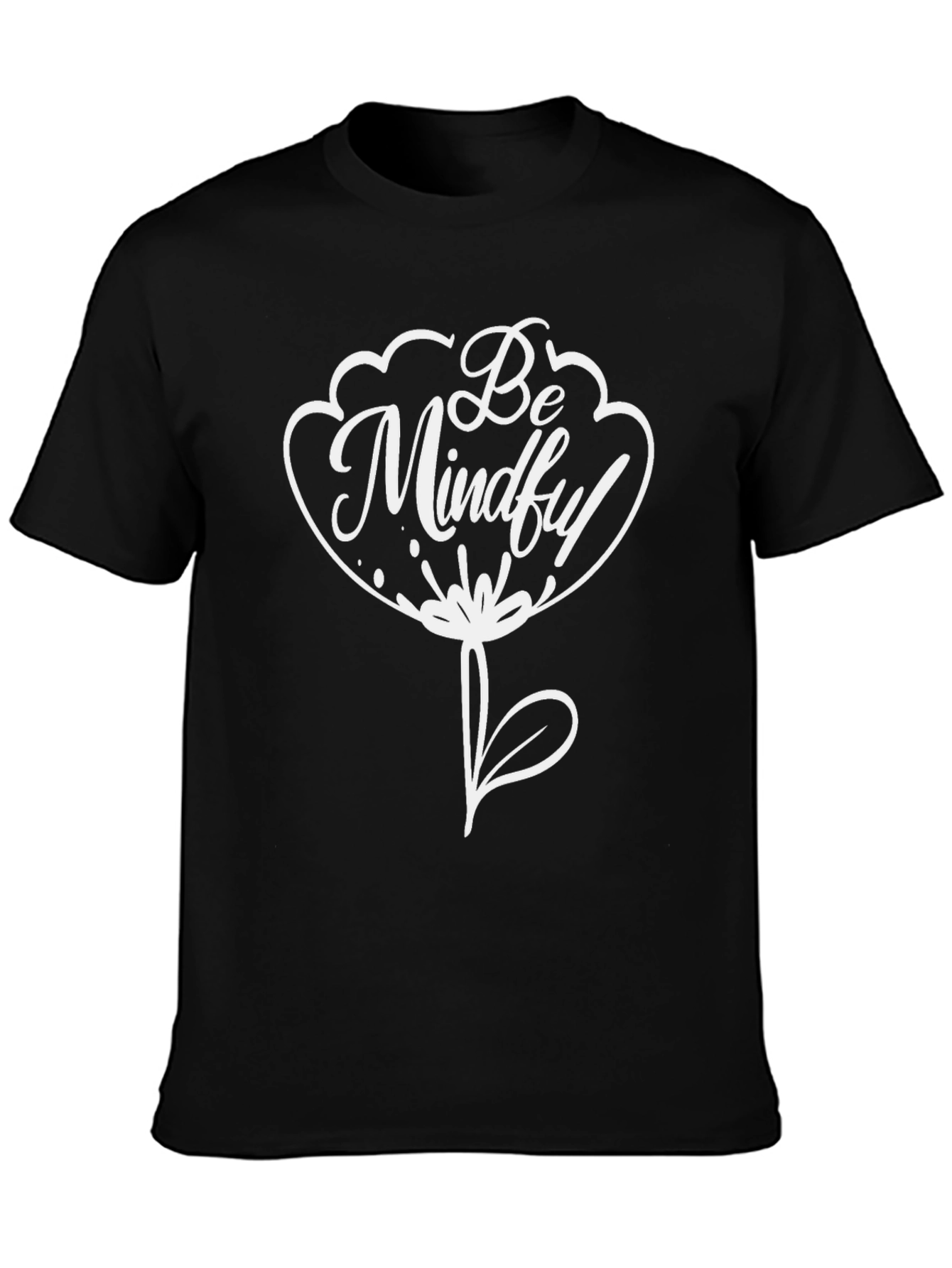 Be Mindful Flower Graphic Tee - Black Unisex T-Shirt