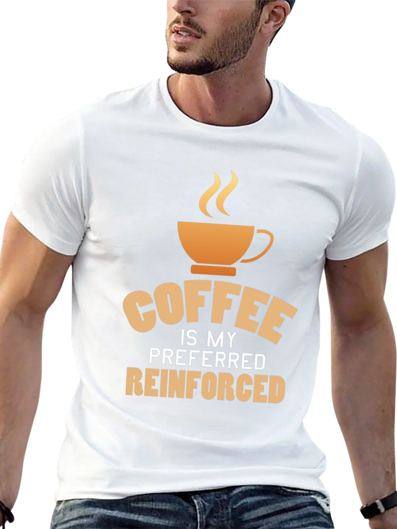 Coffee is My Preferred Reinforced T-Shirt