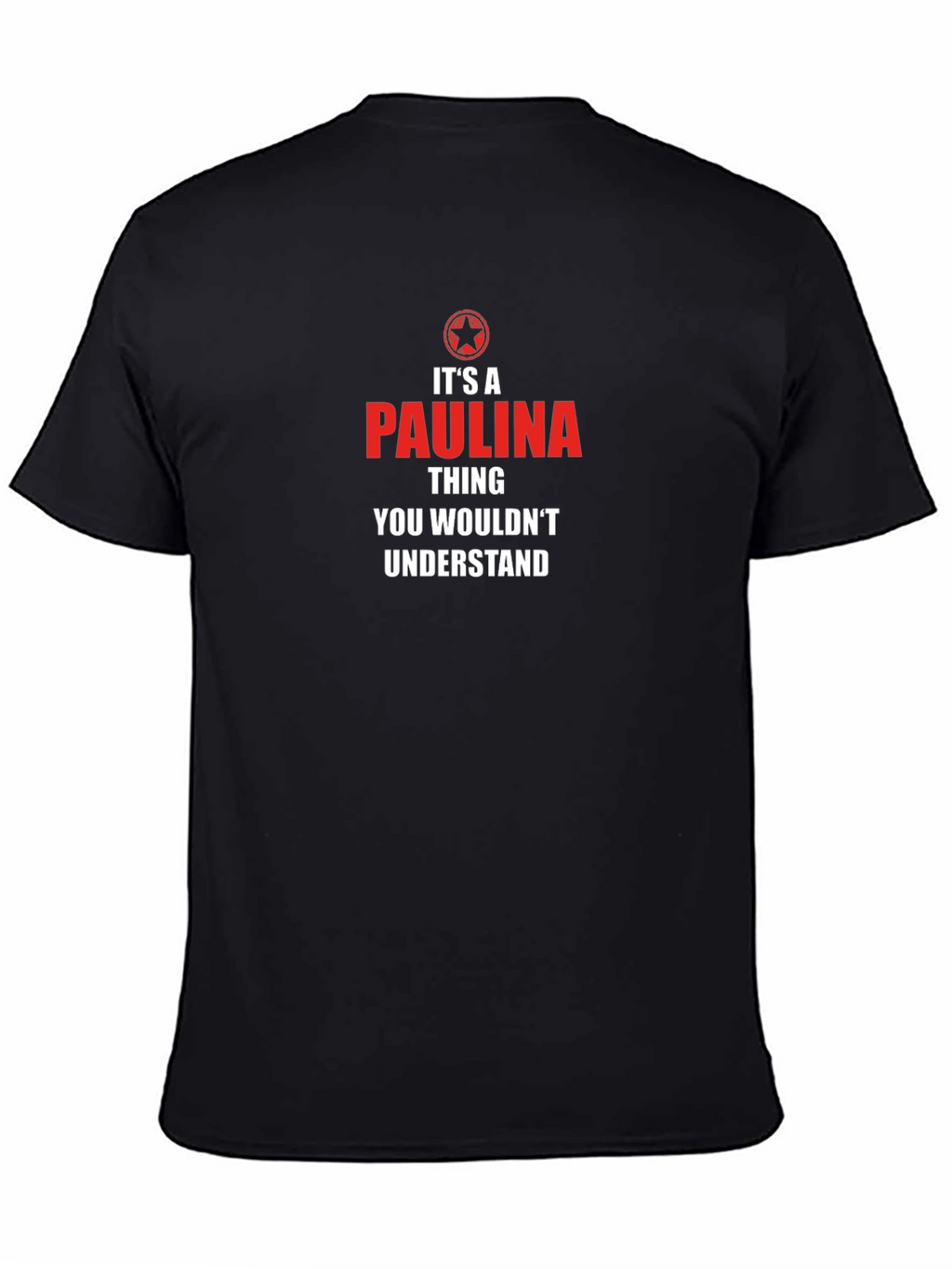 Its A Paulina Thing T-Shirt