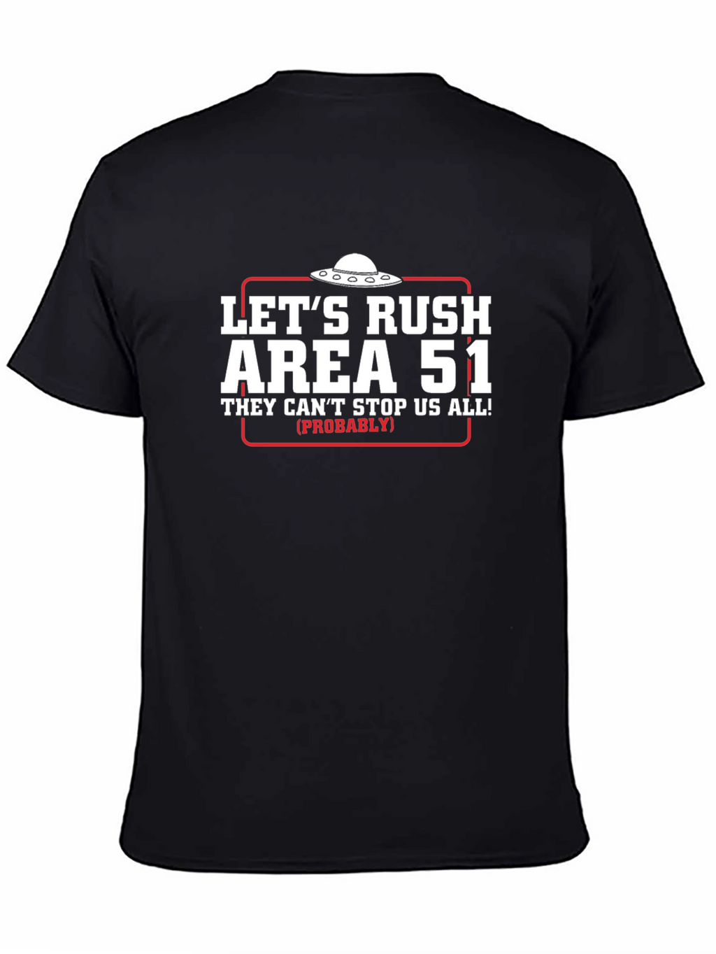 Lets Rush Area 51 Black T-Shirt