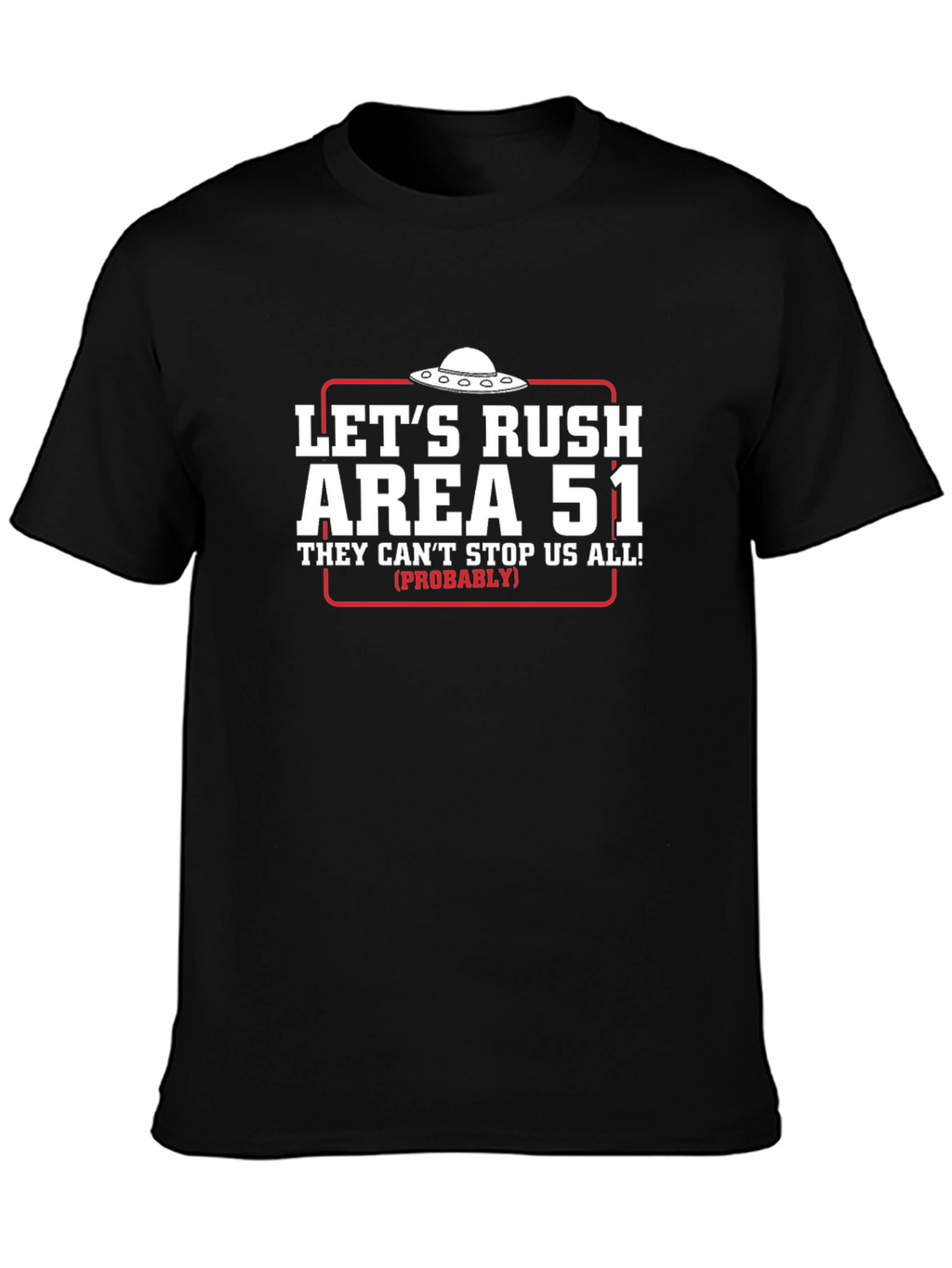 Lets Rush Area 51 Black T-Shirt
