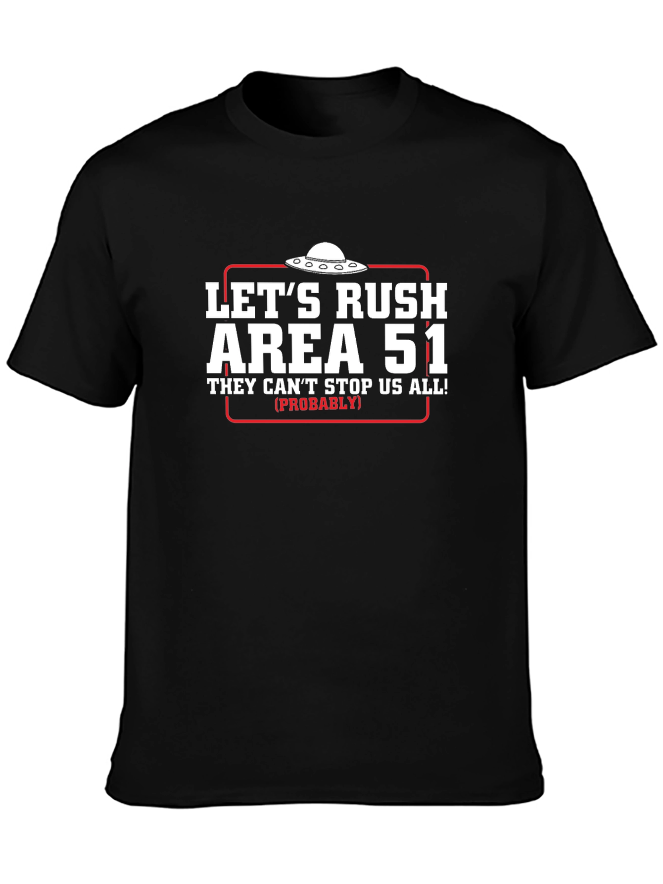 Lets Rush Area 51 Black T-Shirt