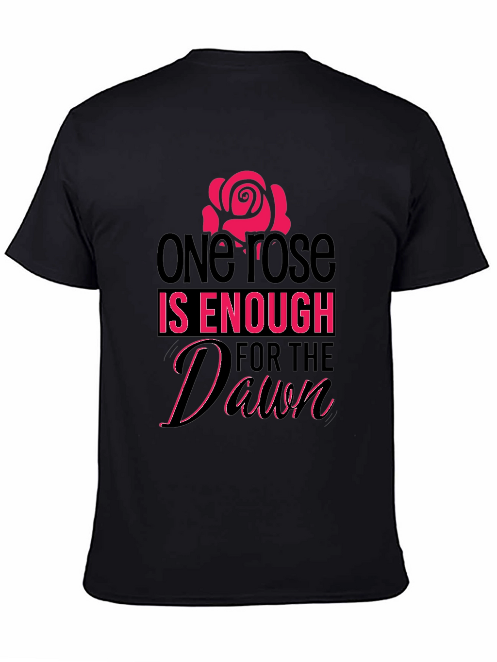 One Rose is Enough Graphic Tee