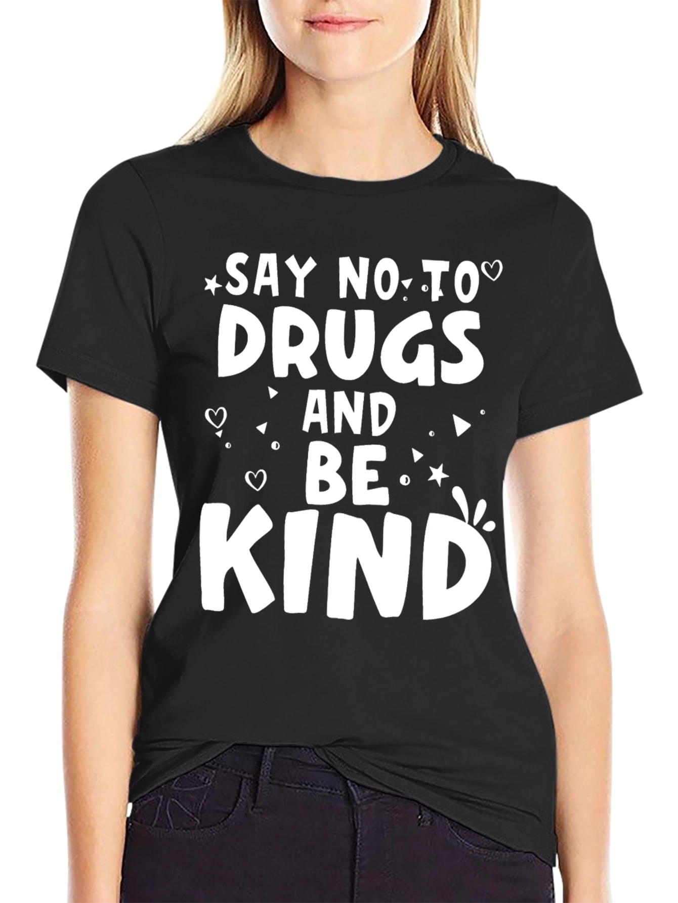 Say No to Drugs Be Kind Graphic Tee