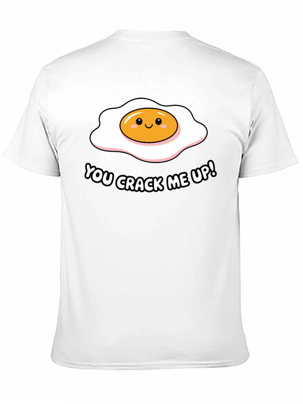 Funny You Crack Me Up Egg Pun T-Shirt