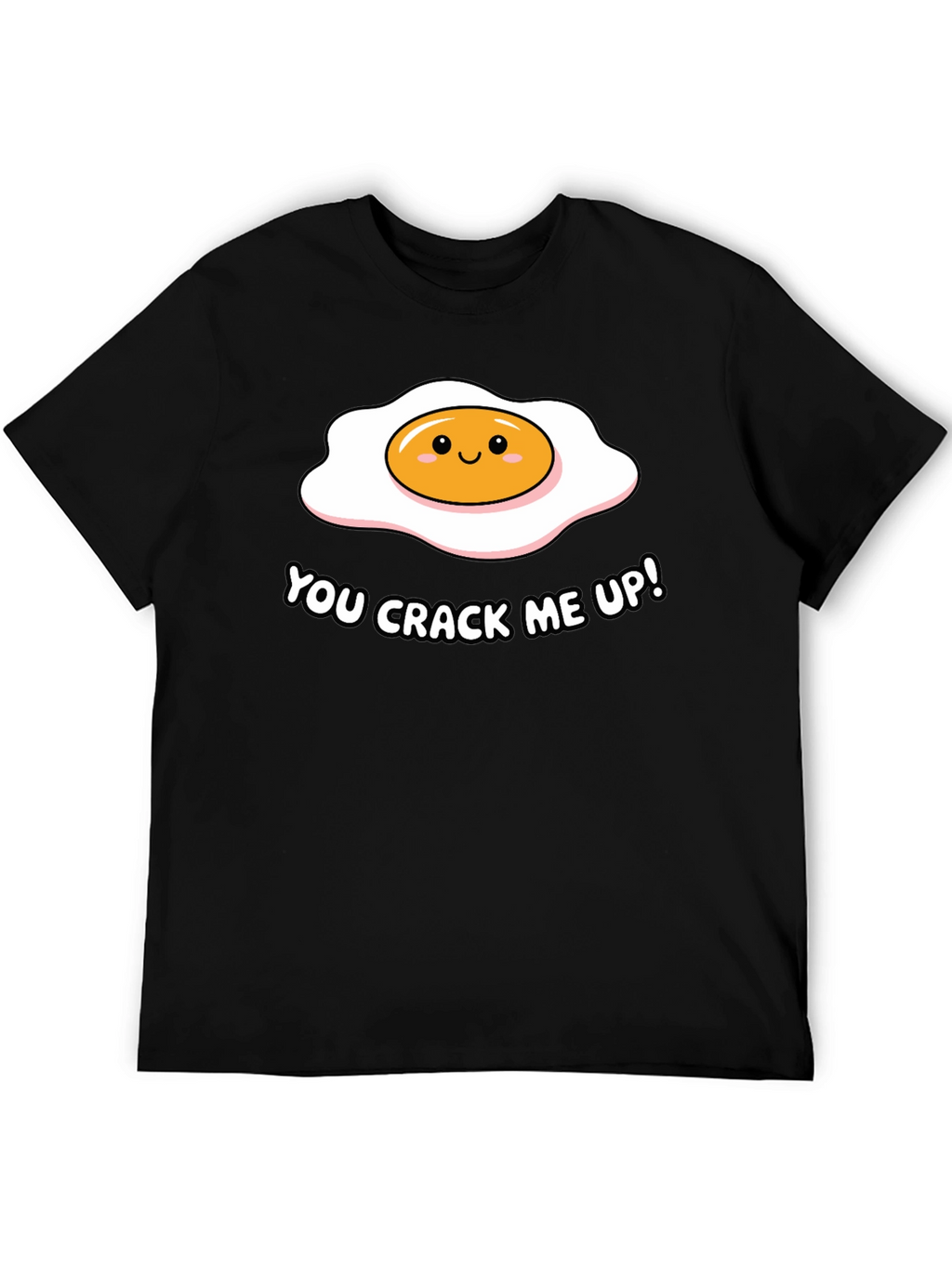 Funny You Crack Me Up Egg Pun T-Shirt