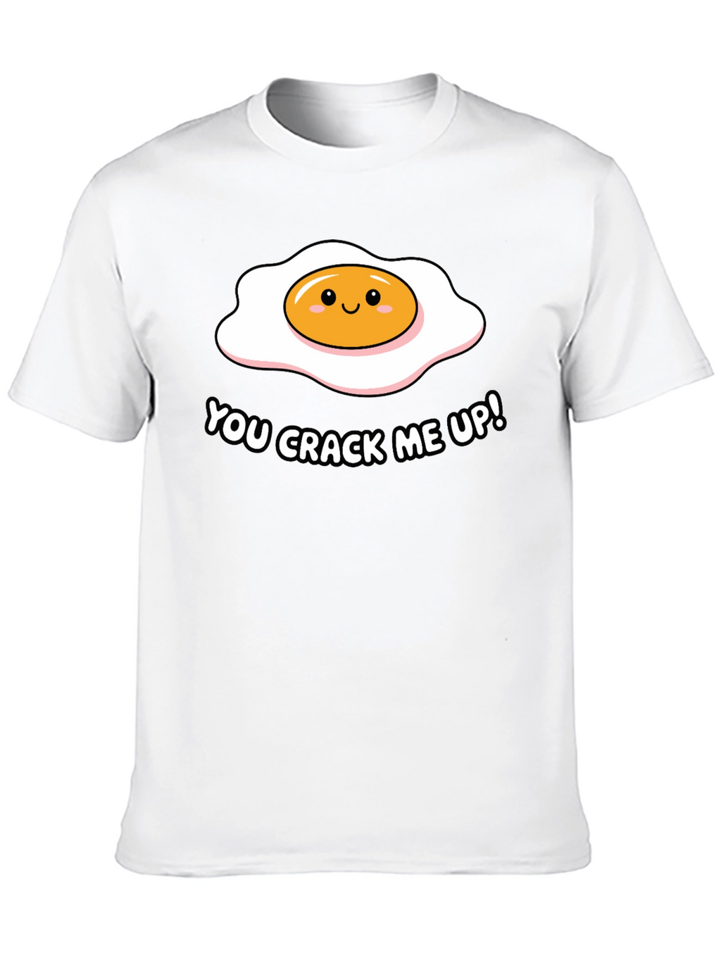 Funny You Crack Me Up Egg Pun T-Shirt