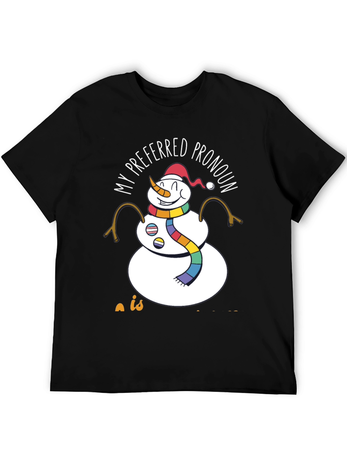 Preferred Pronoun Snowman T-Shirt