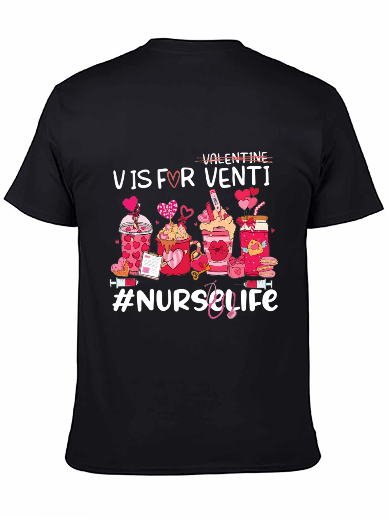 V is for Venti Nurse Life Valentines Day T-Shirt