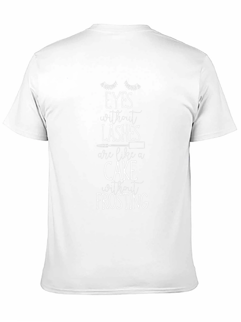Eyes Without Lashes T-Shirt