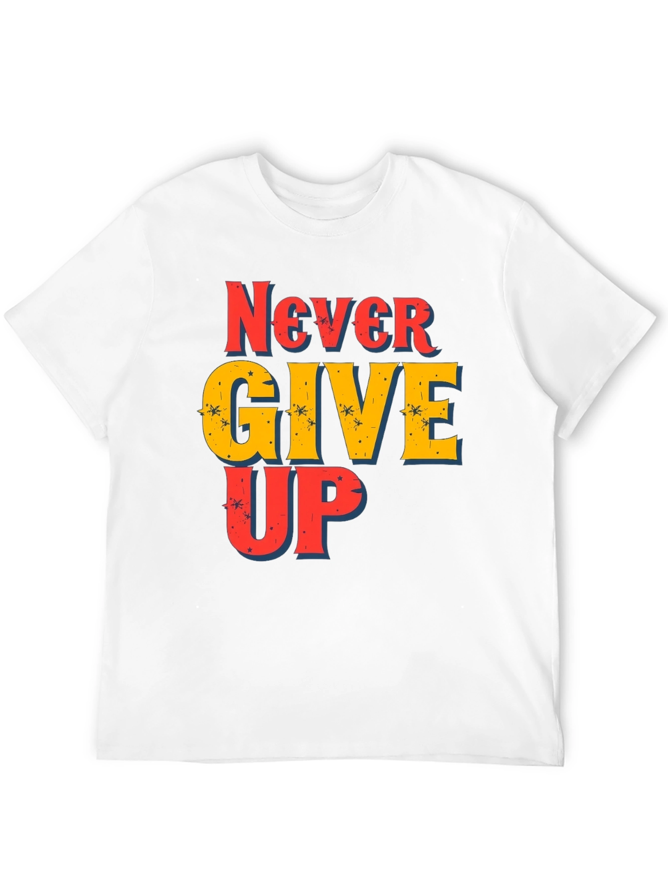Never Give Up Graphic Print T-Shirt