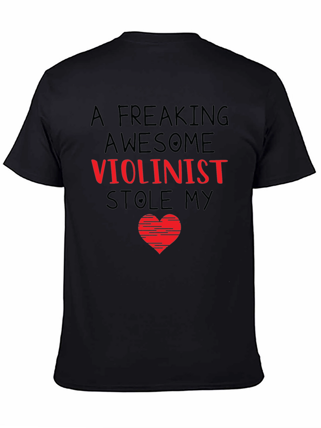 Freaking Awesome Violinist Heart T-Shirt