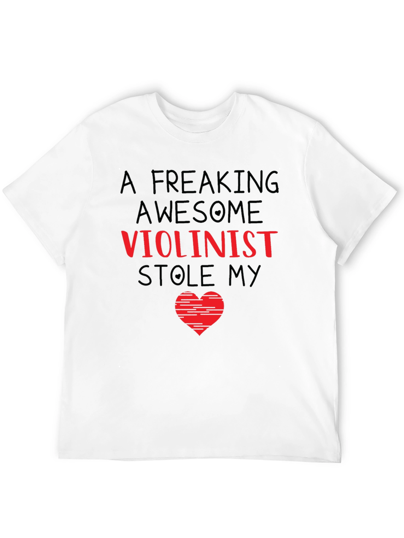 Freaking Awesome Violinist Heart T-Shirt