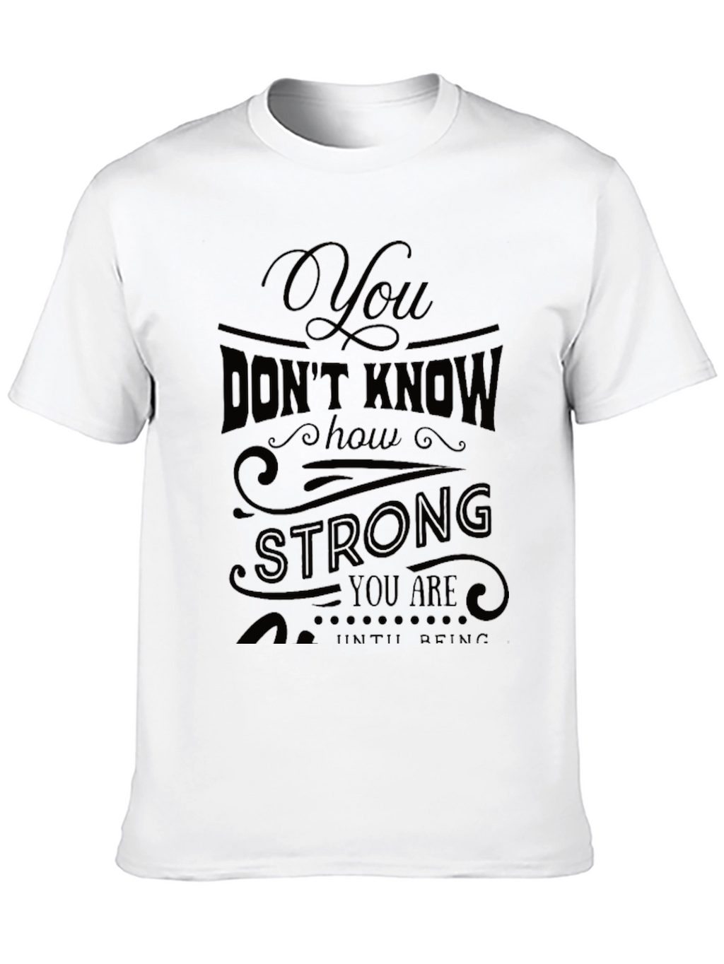 Inspirational Strong You T-Shirt - Black