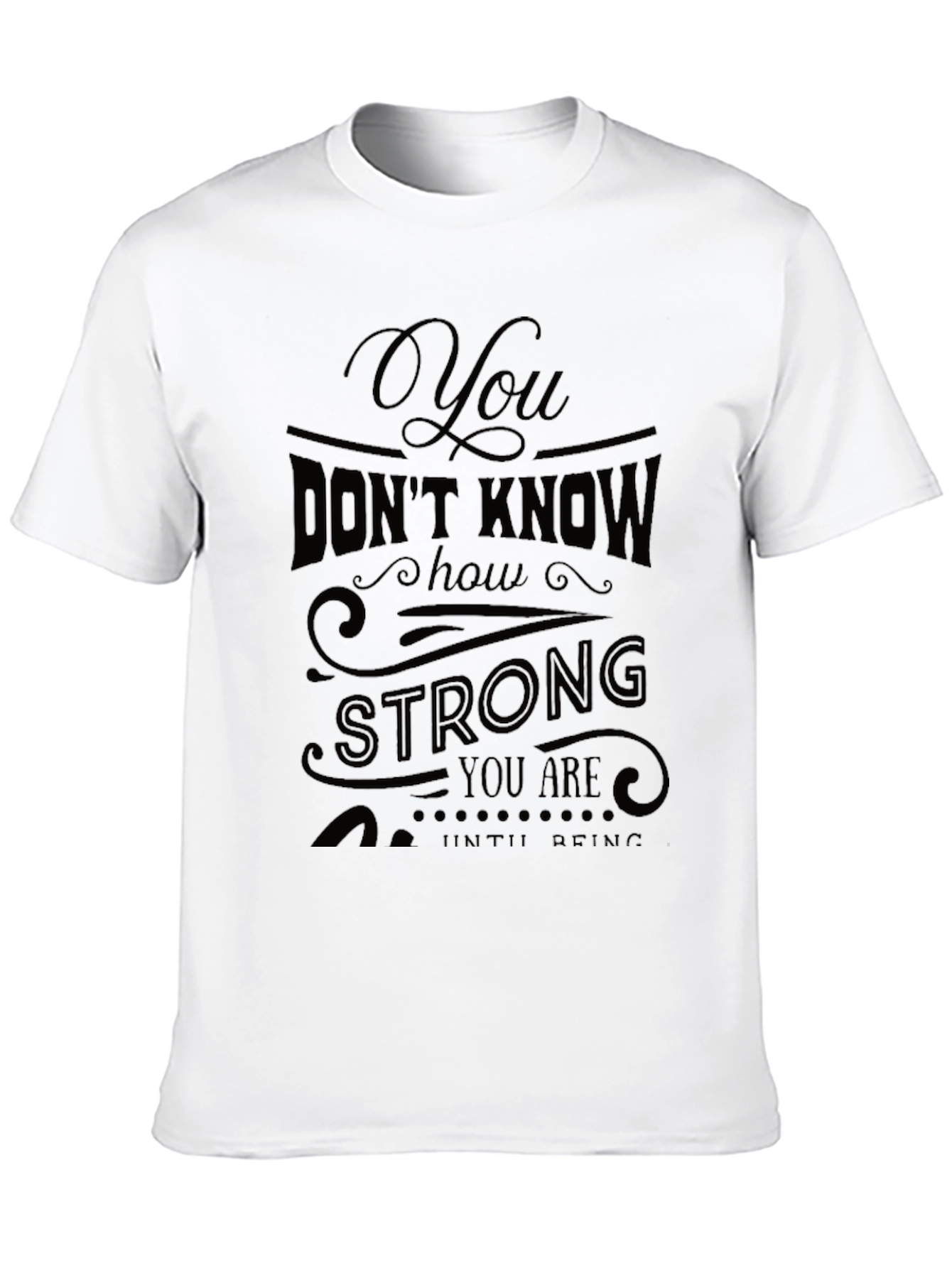 Inspirational Strong You T-Shirt - Black