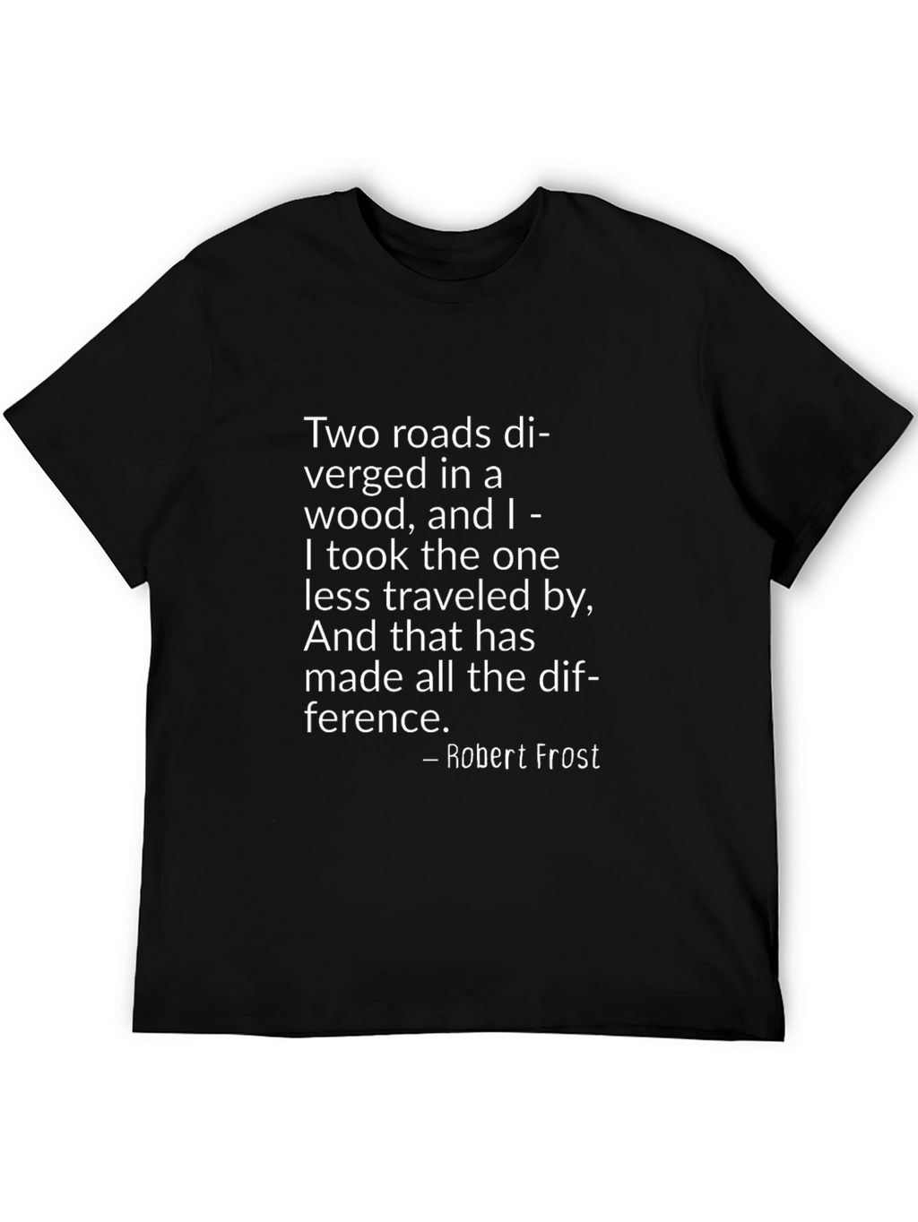 Robert Frost T-Shirt - The Road Not Taken Tee