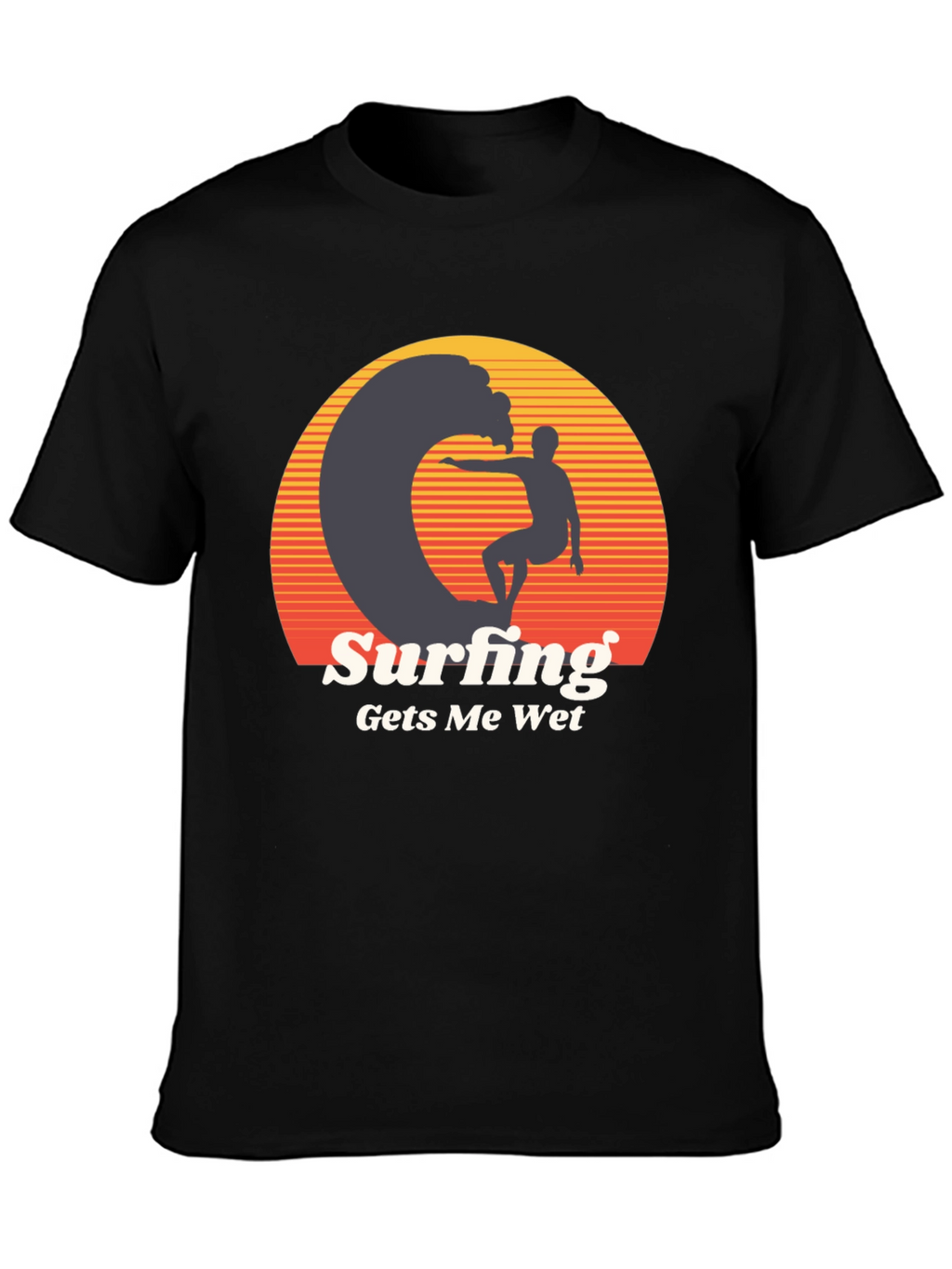 Surfing Gets Me Wet Graphic Tee