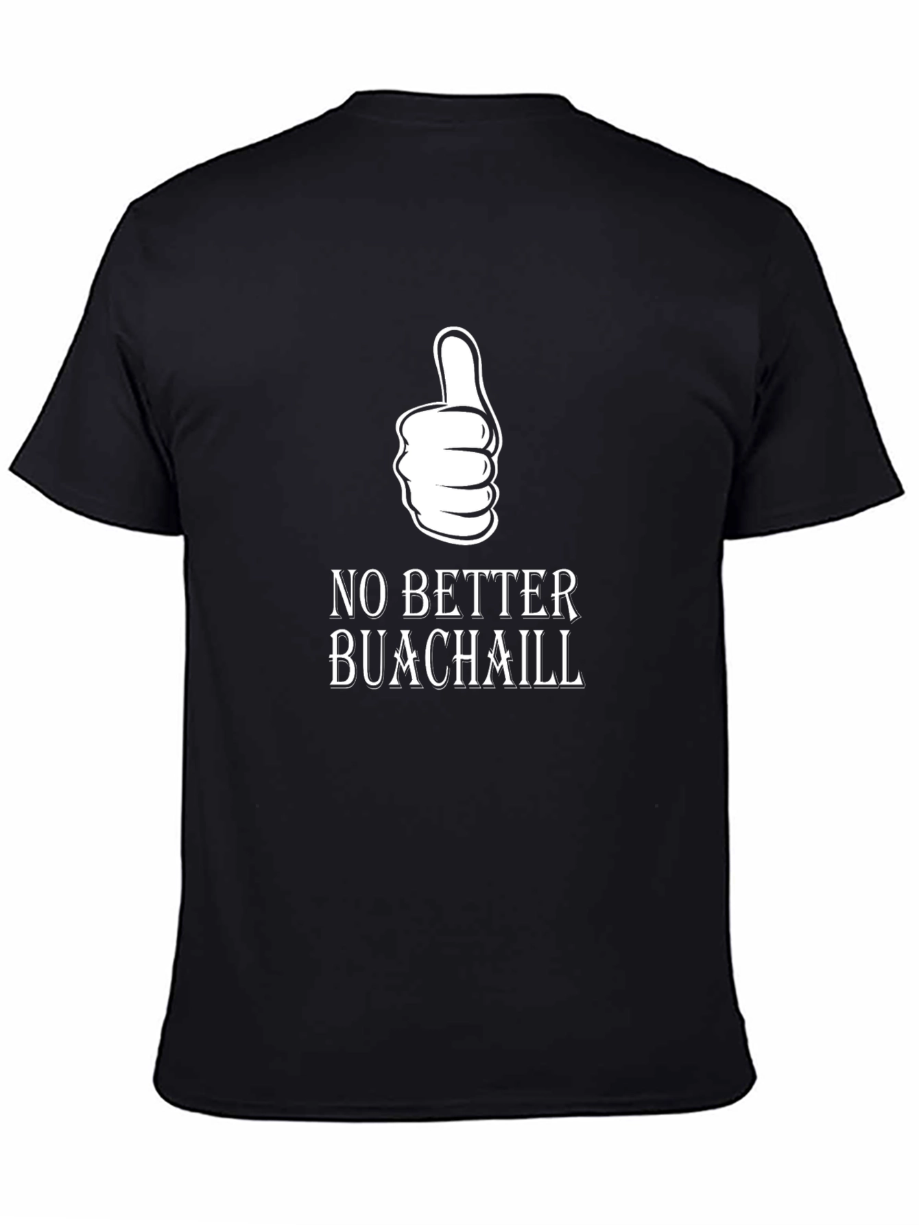 No Better Buachaill Black T-Shirt with Thumbs Up