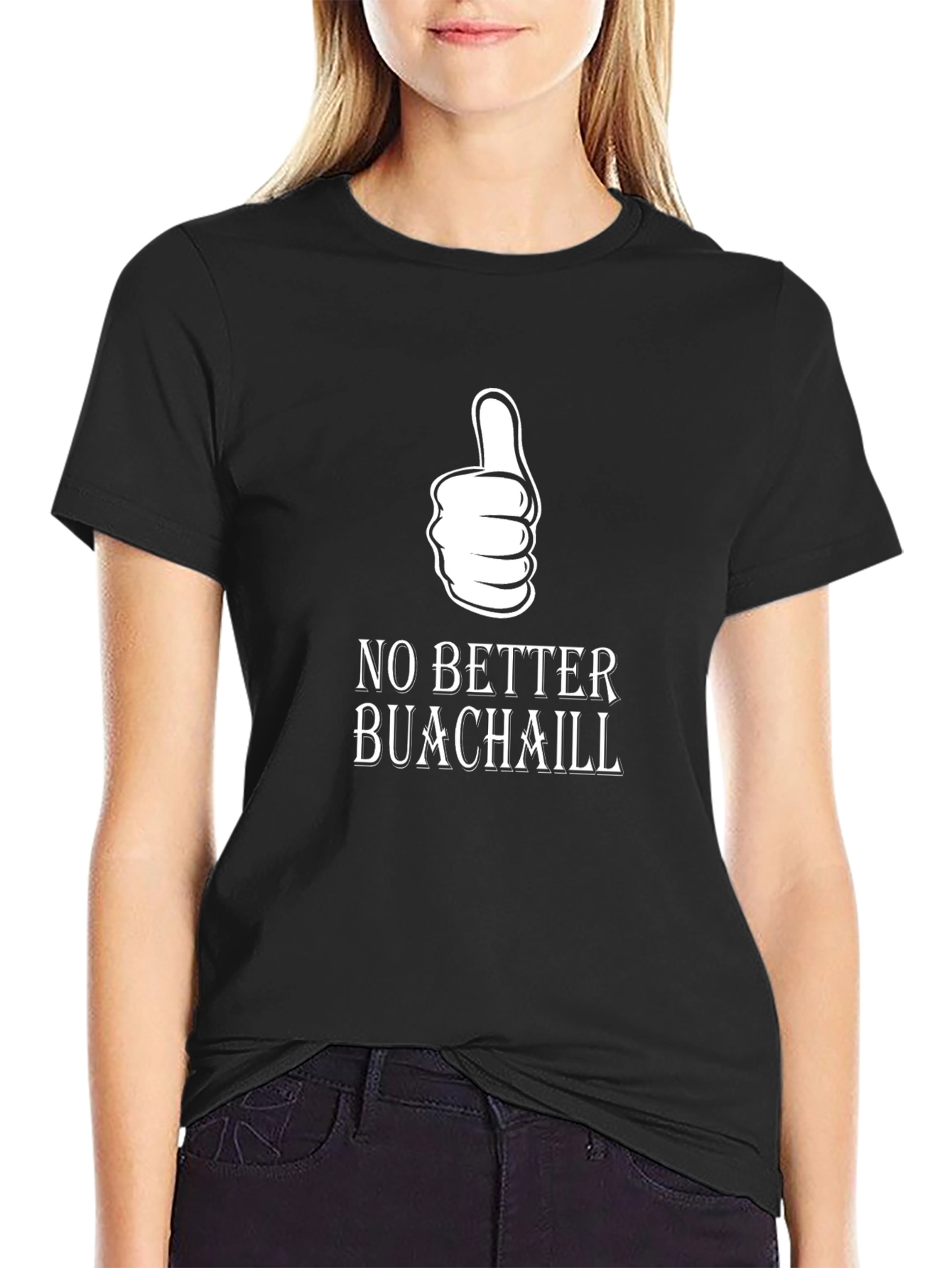 No Better Buachaill Black T-Shirt with Thumbs Up